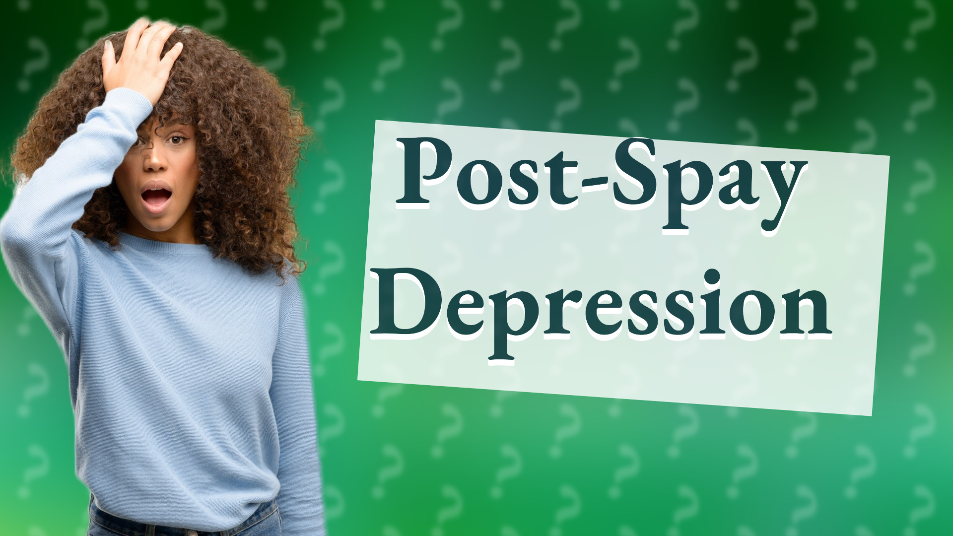 Post-Spay Depression