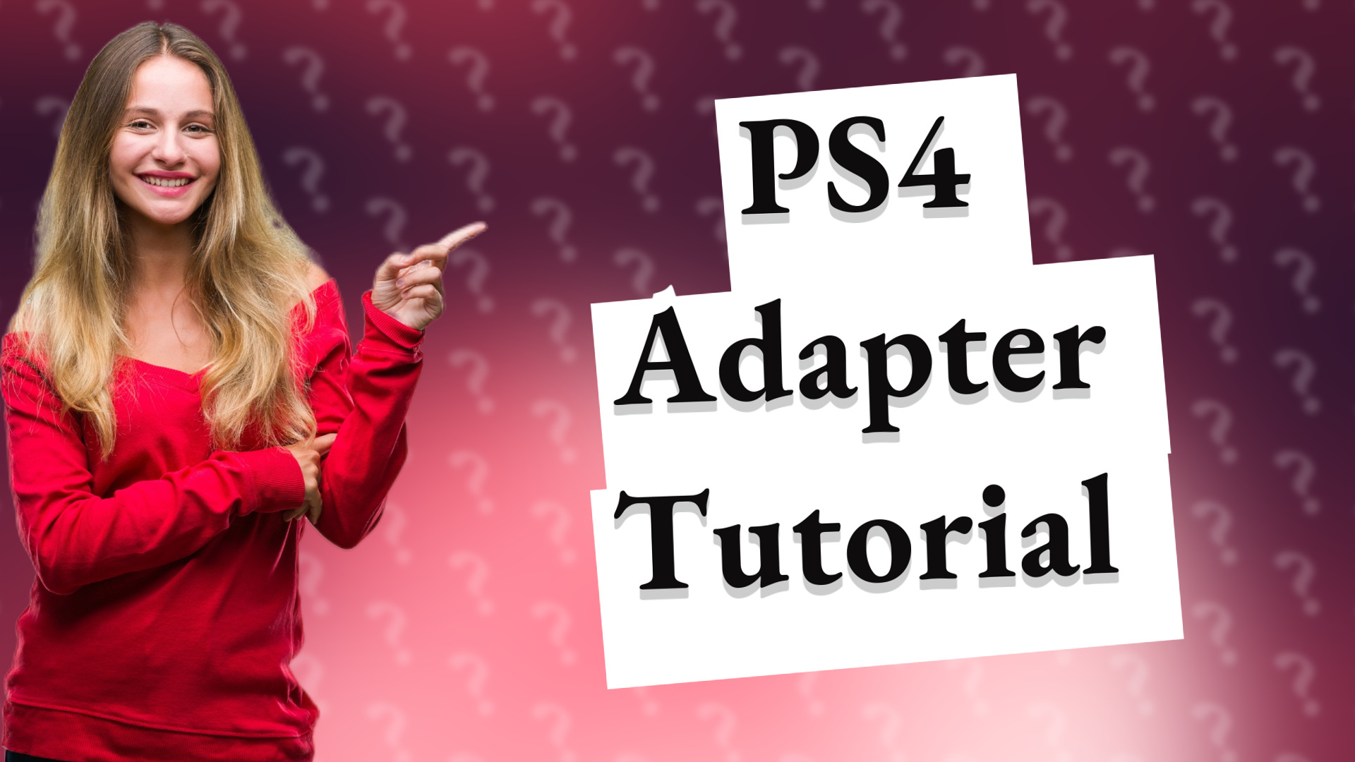 PS4 Adapter Tutorial
