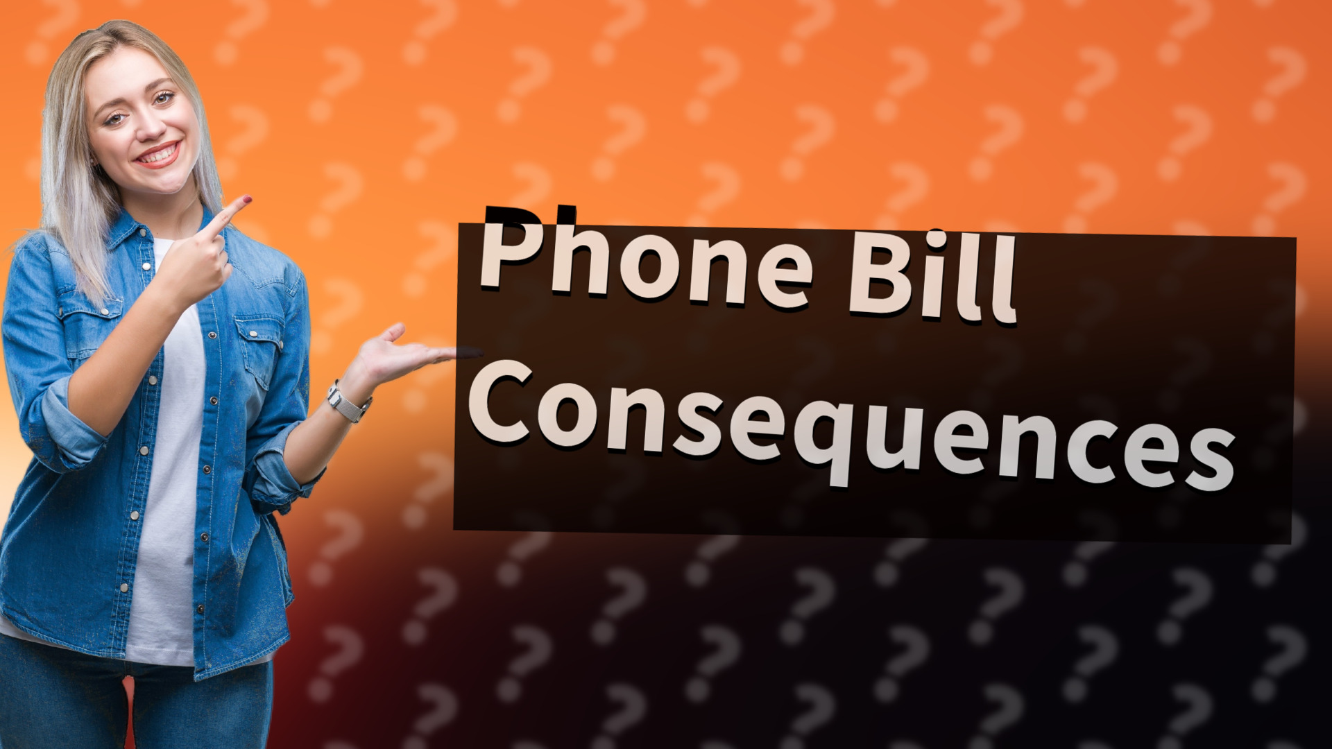 Phone Bill Consequences