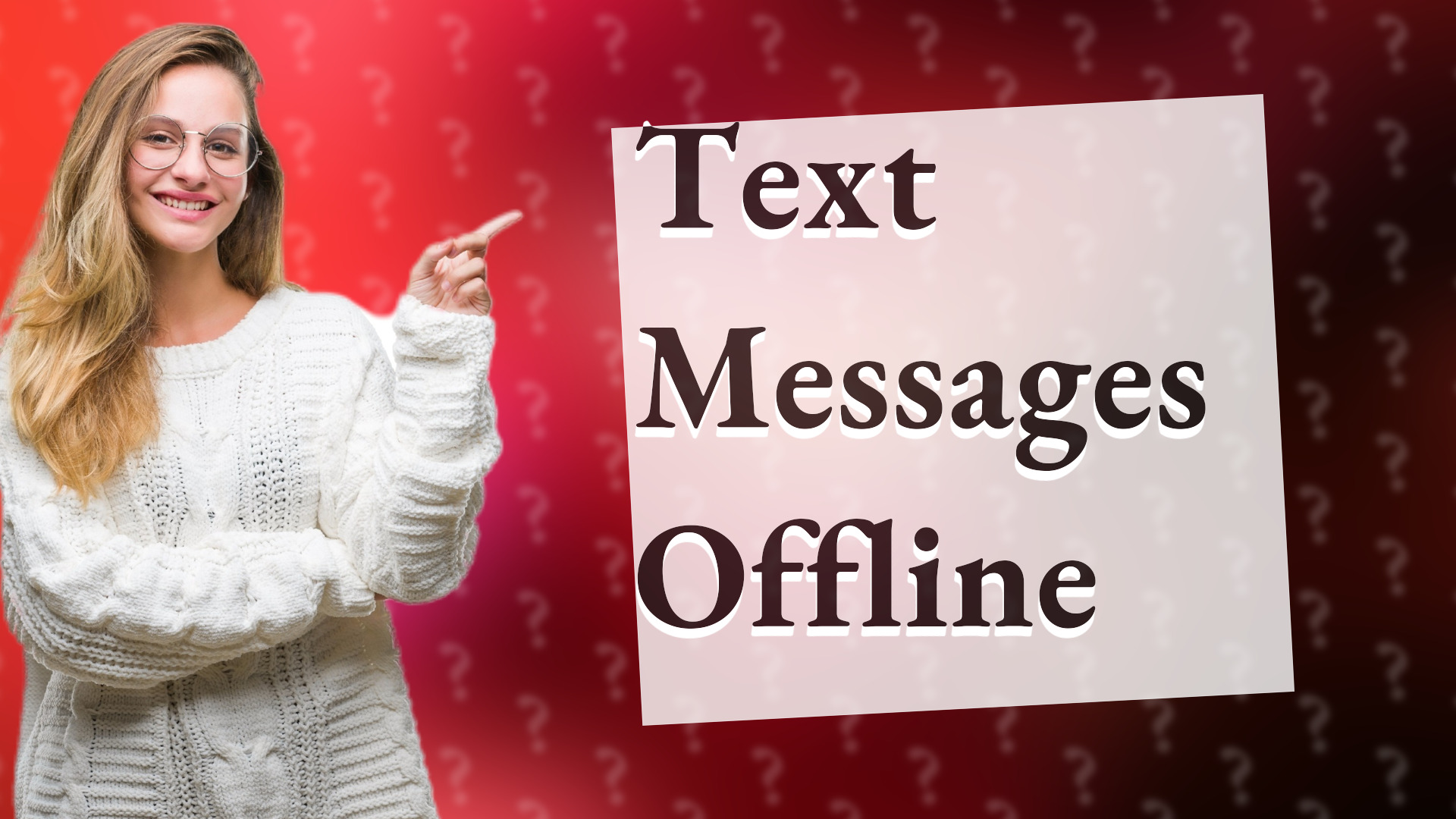 Text Messages Offline