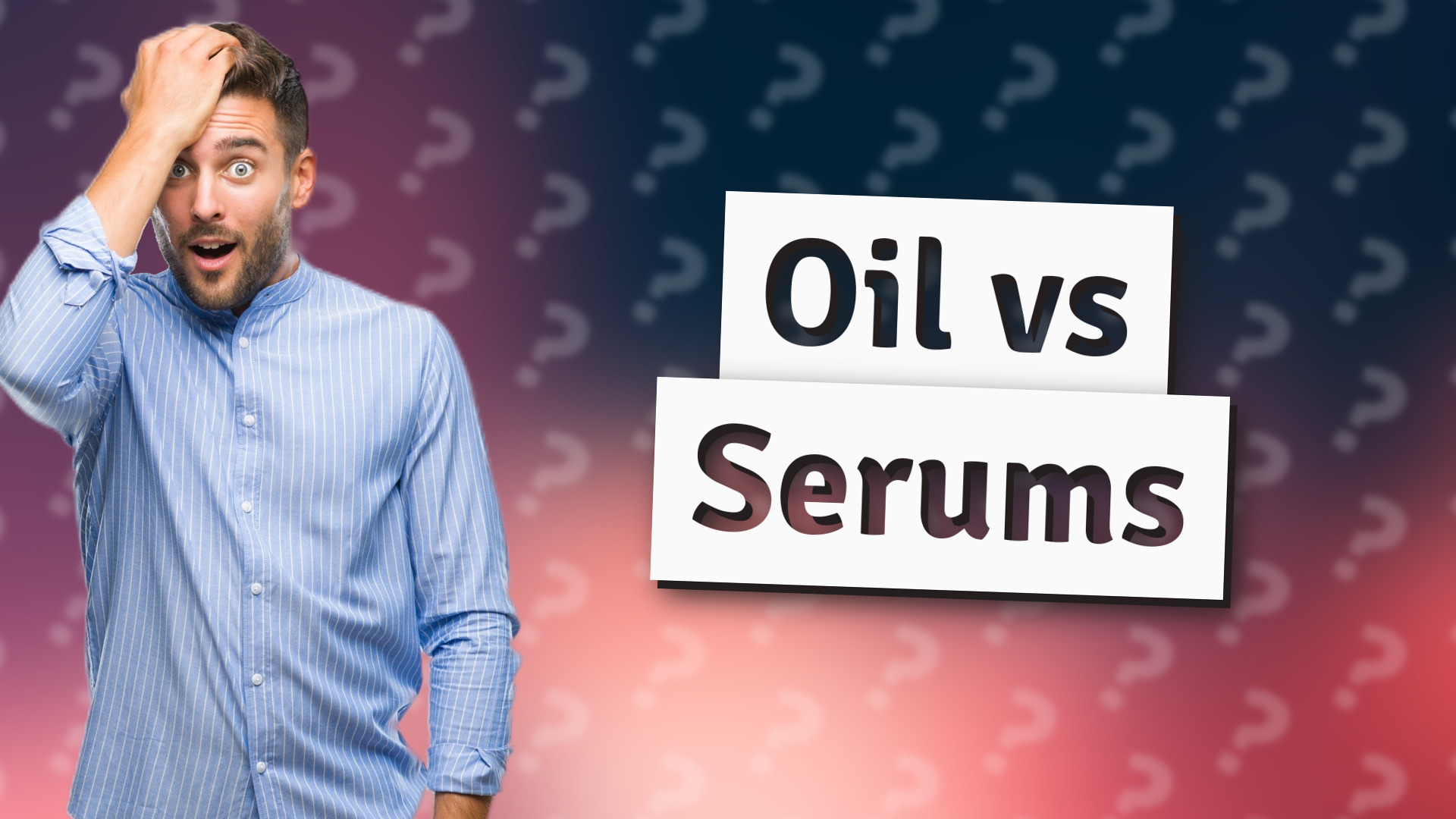 Oil vs Serums