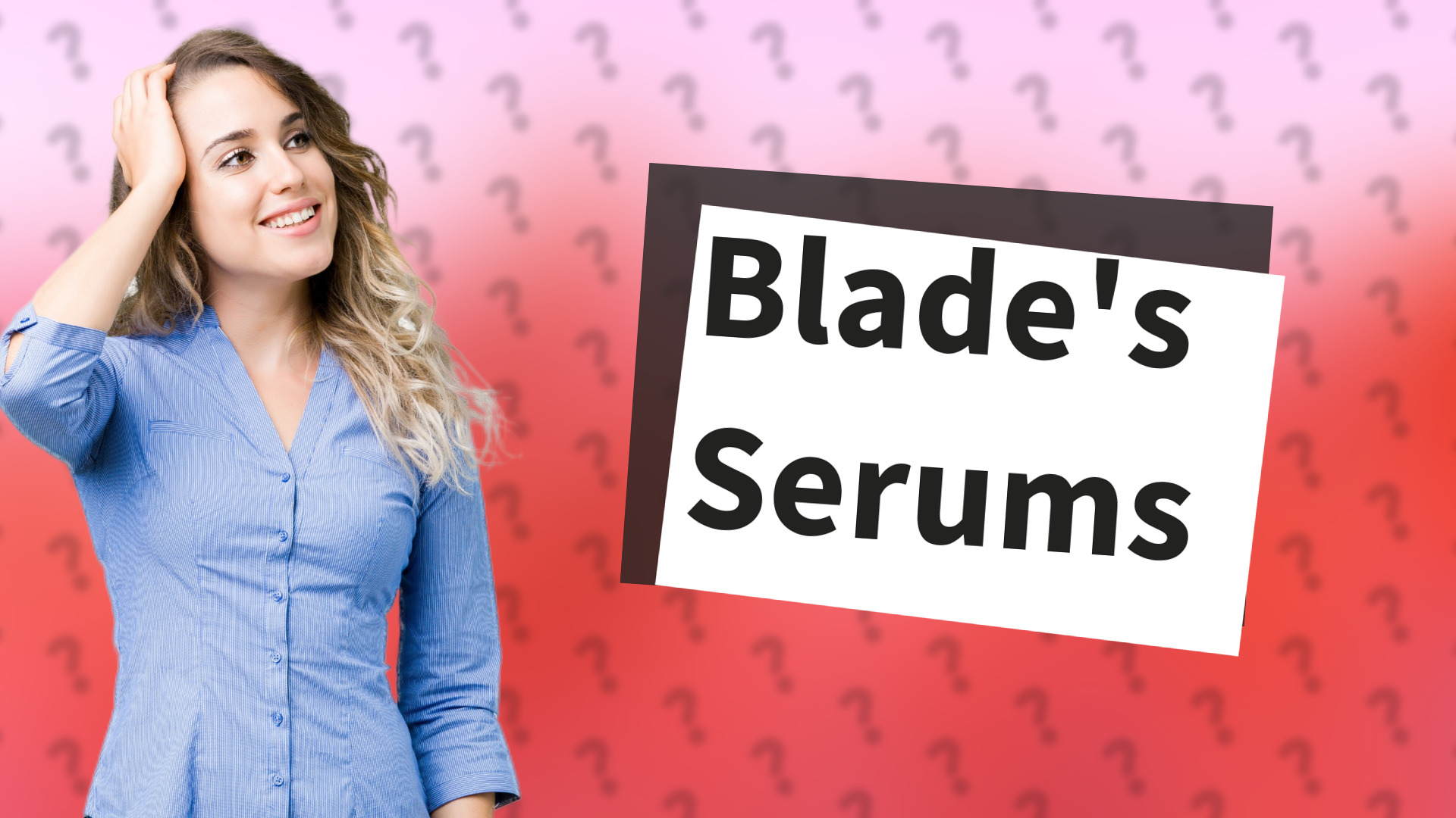 Blade's Serums