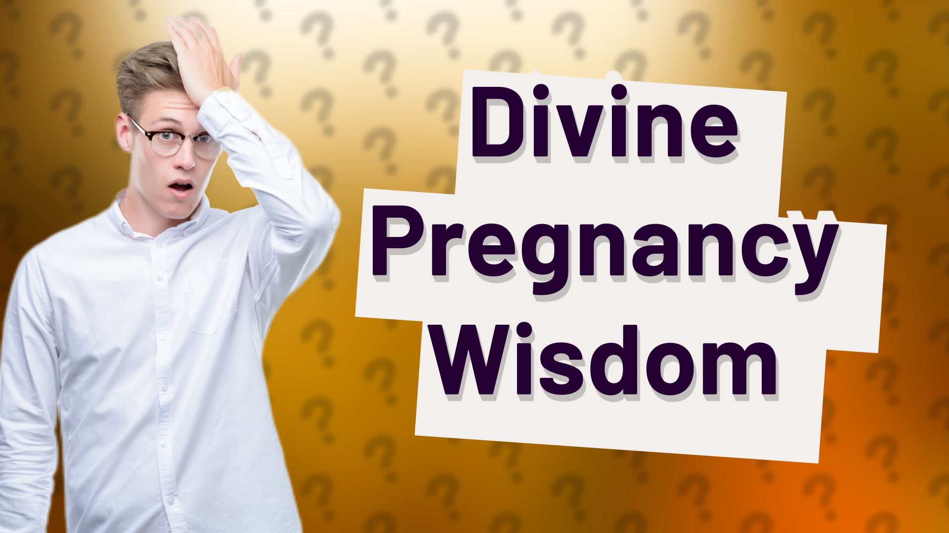 Divine Pregnancy Wisdom
