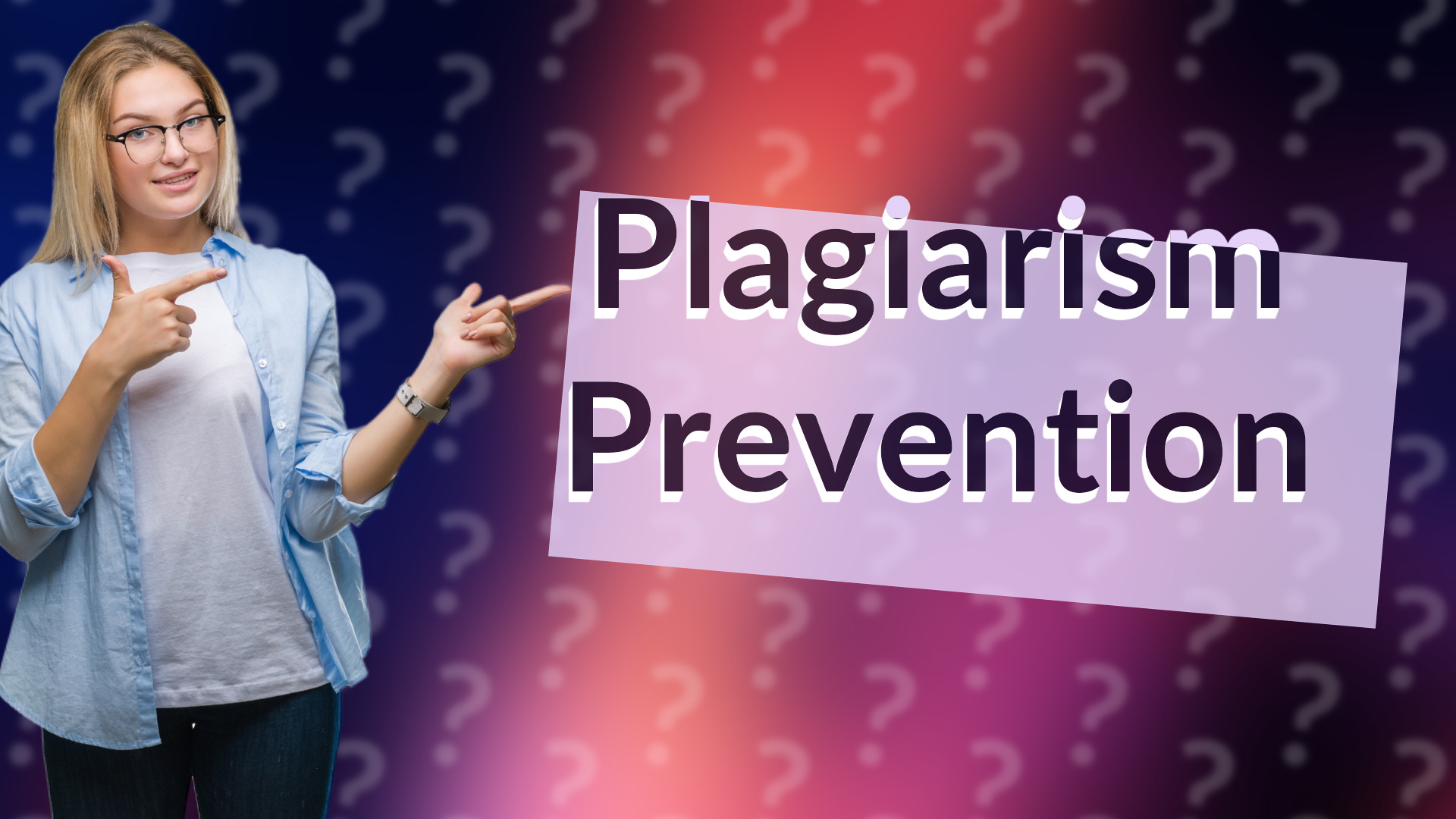 Plagiarism Prevention