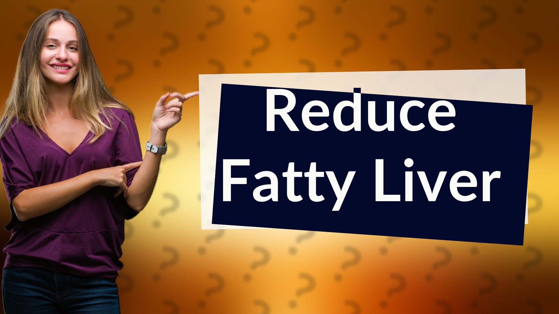 Reduce Fatty Liver