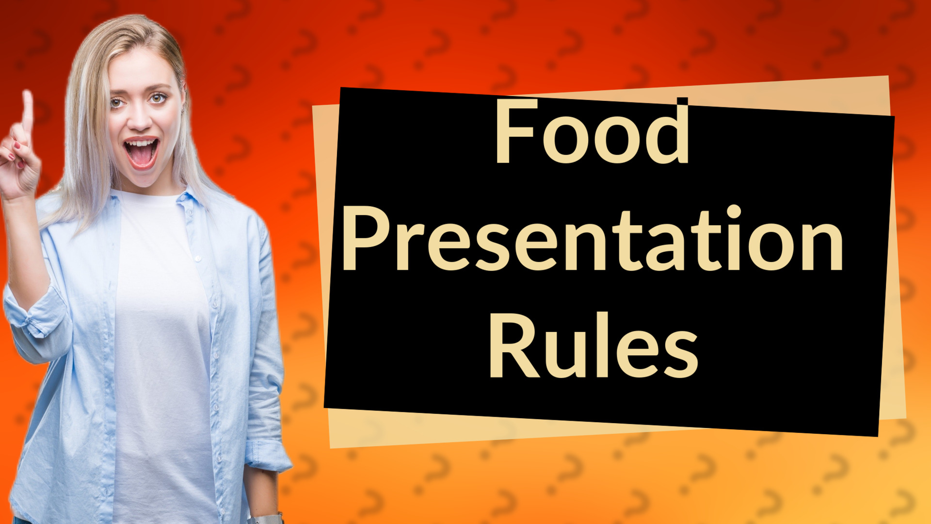Food Presentation Rules