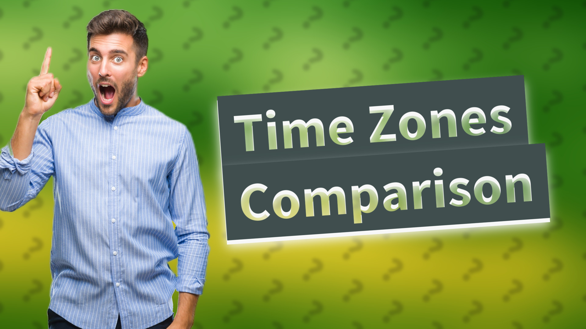 Time Zones Comparison