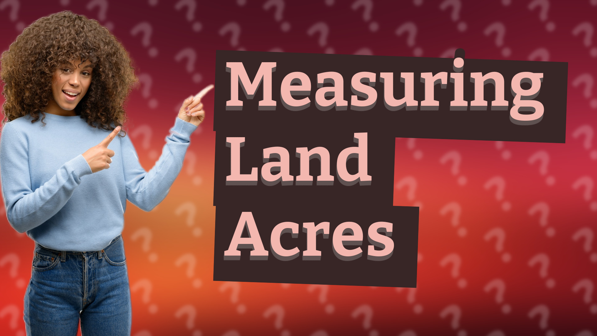 Measuring Land Acres