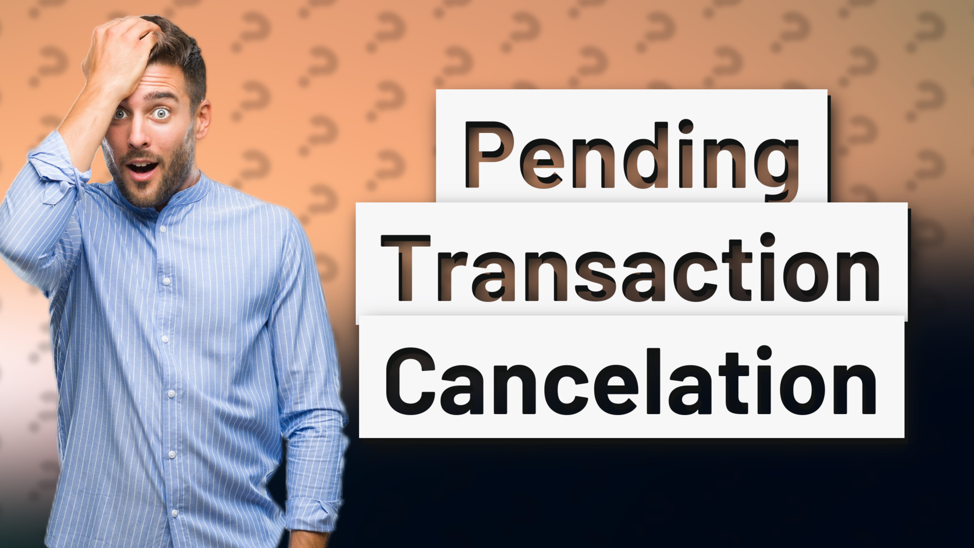Pending Transaction Cancelation