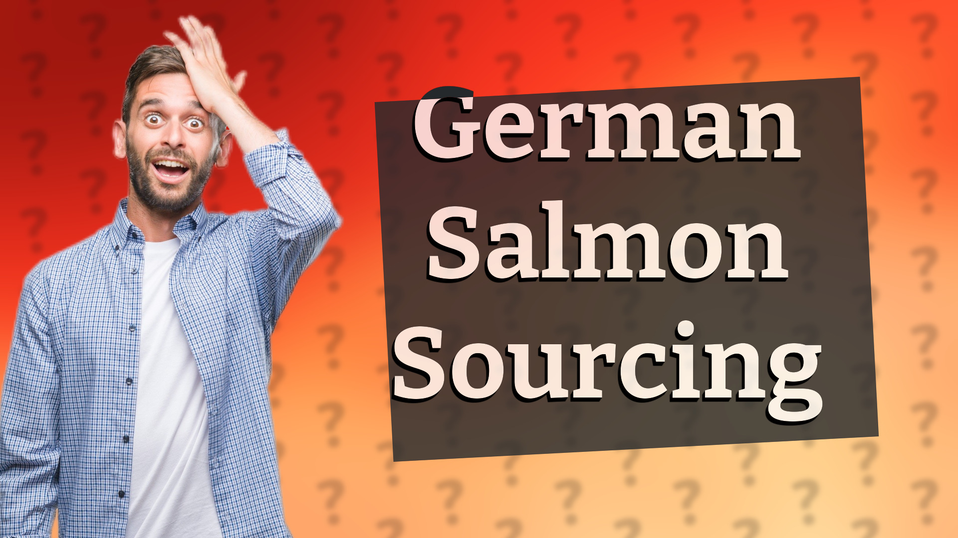 German Salmon Sourcing