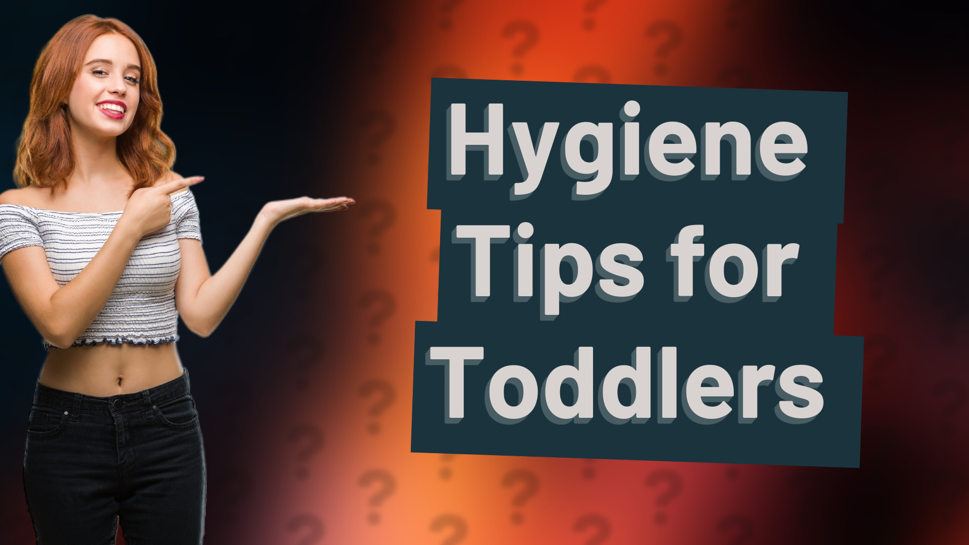 Hygiene Tips for Toddlers