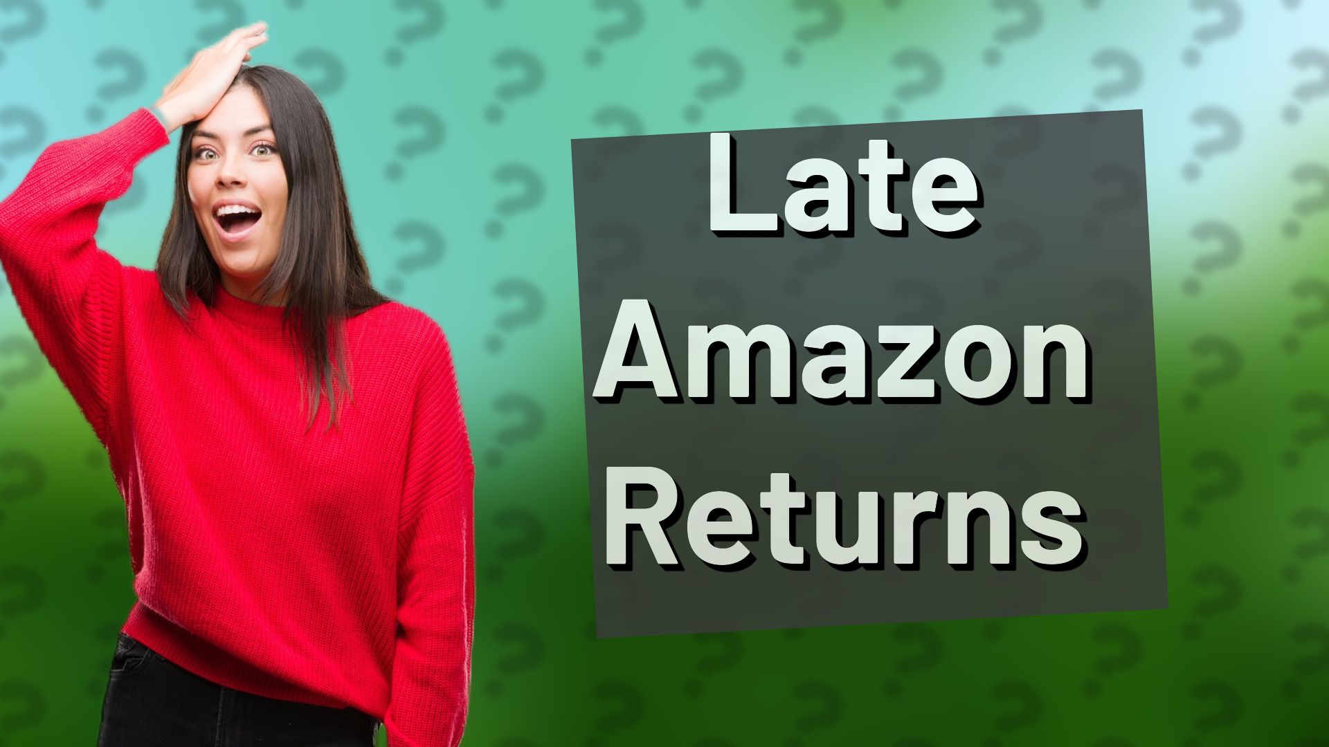 Late Amazon Returns