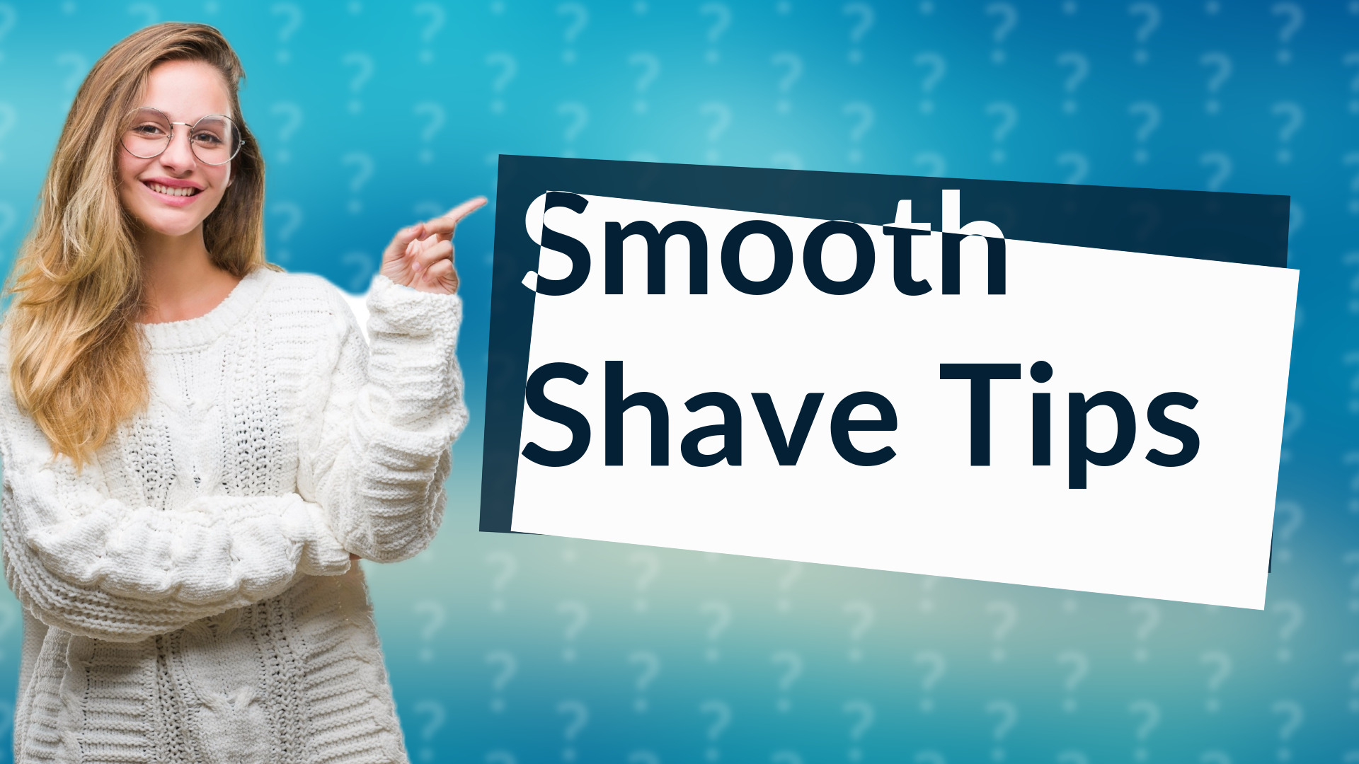 Smooth Shave Tips