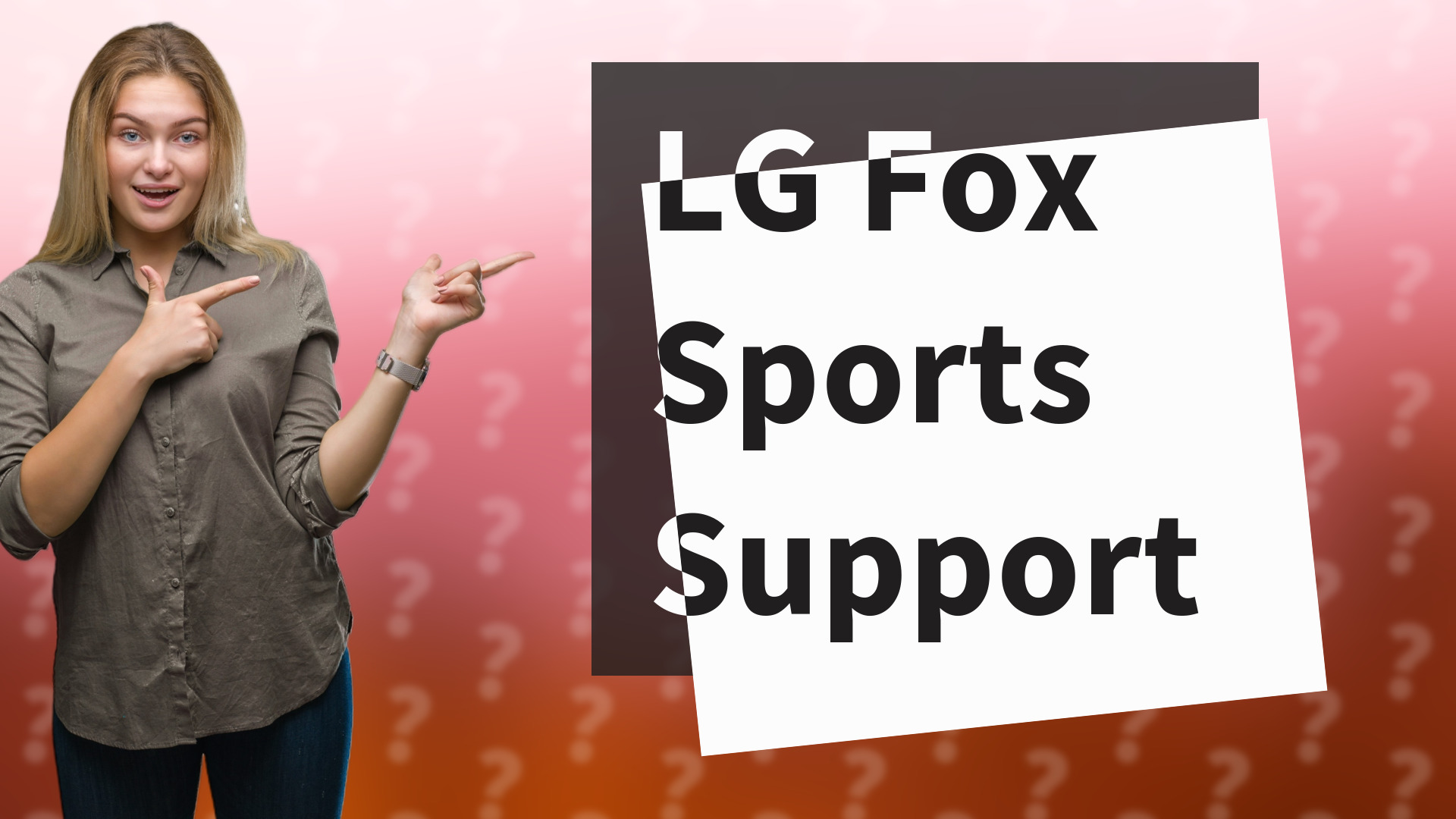 LG Fox Sports Support