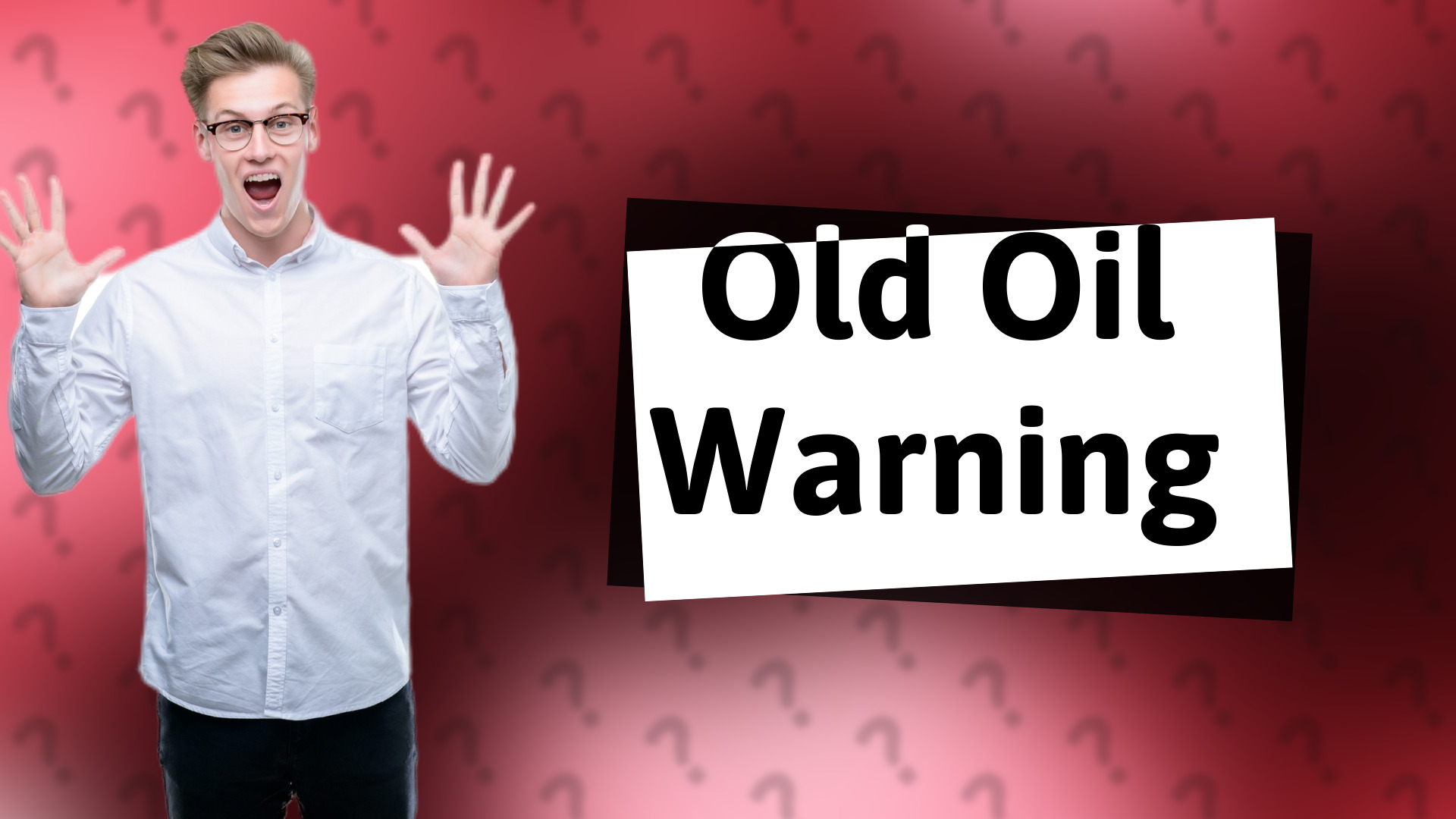 Old Oil Warning