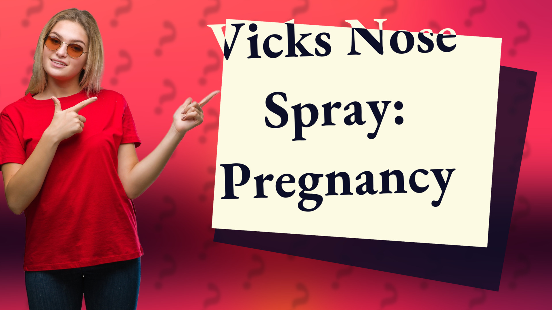 Vicks Nose Spray: Pregnancy