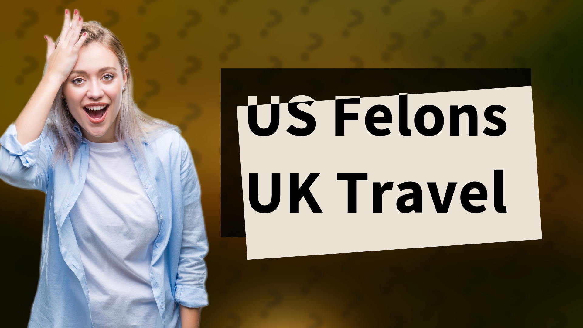 US Felons UK Travel