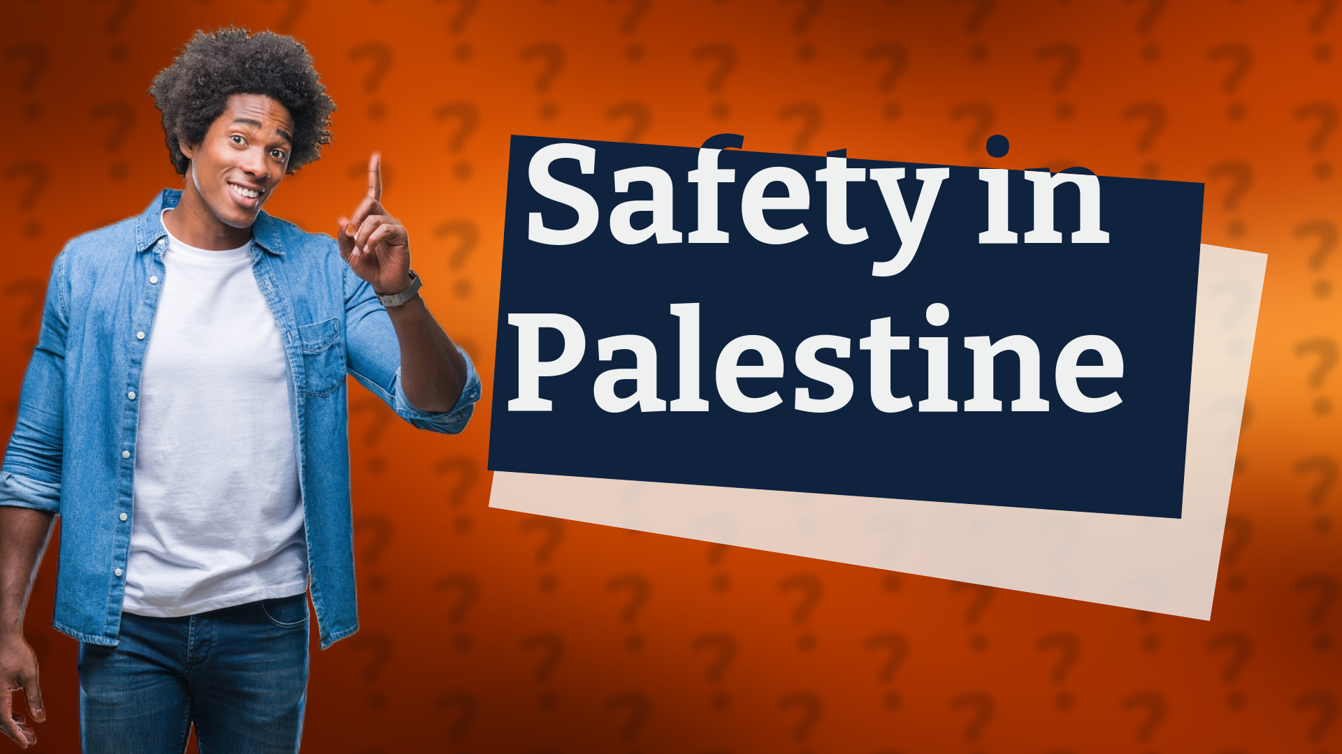 Safety in Palestine