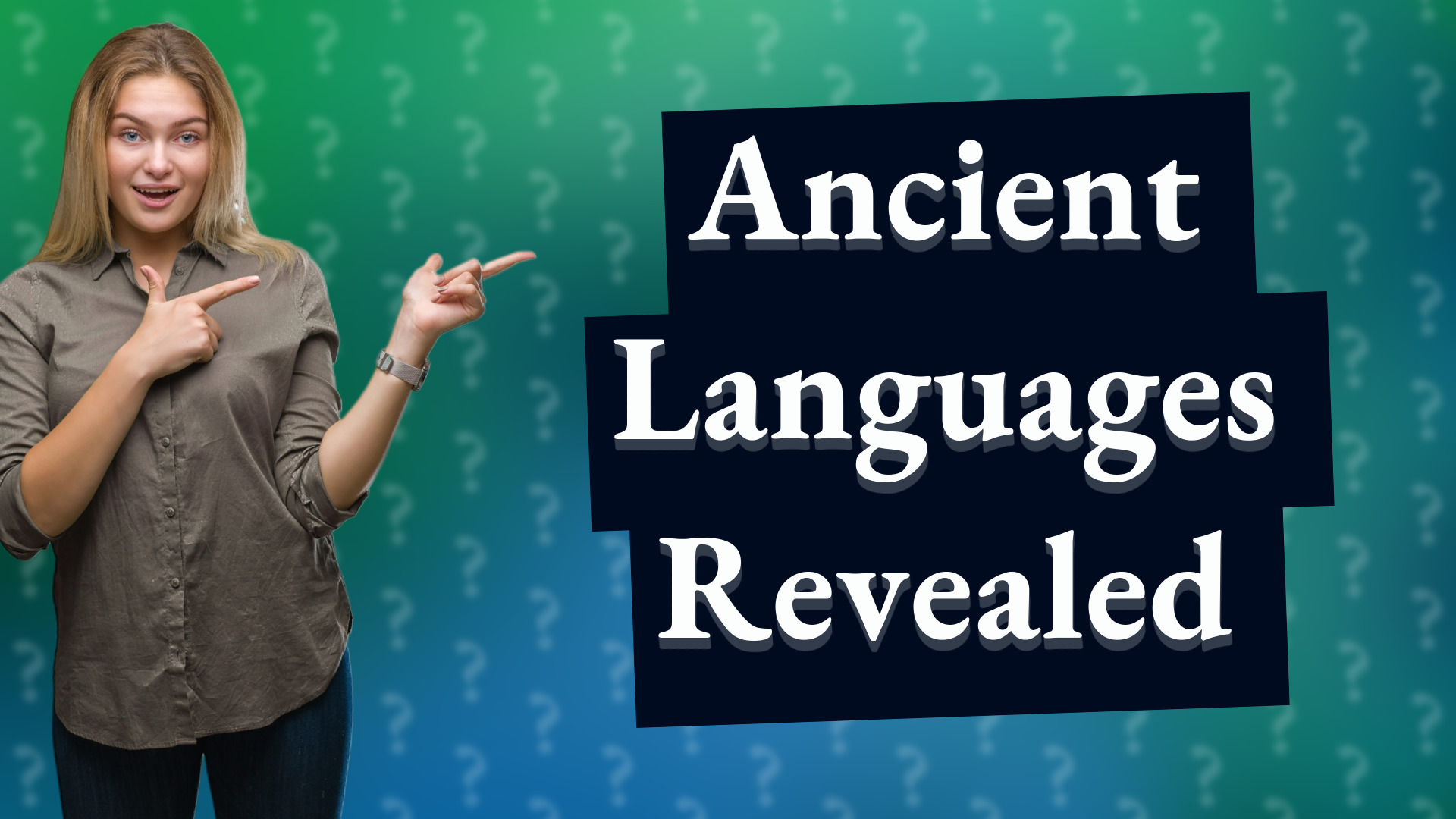 Ancient Languages Revealed