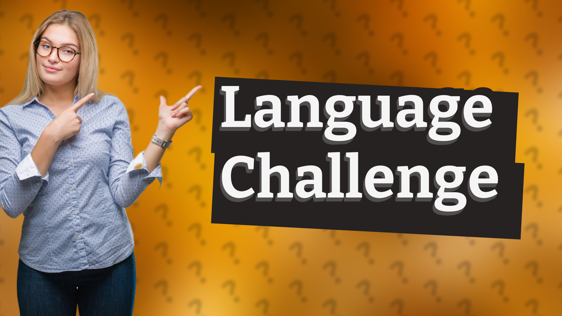 Language Challenge