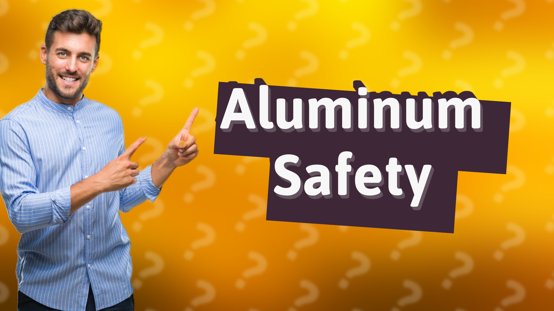 Aluminum Safety
