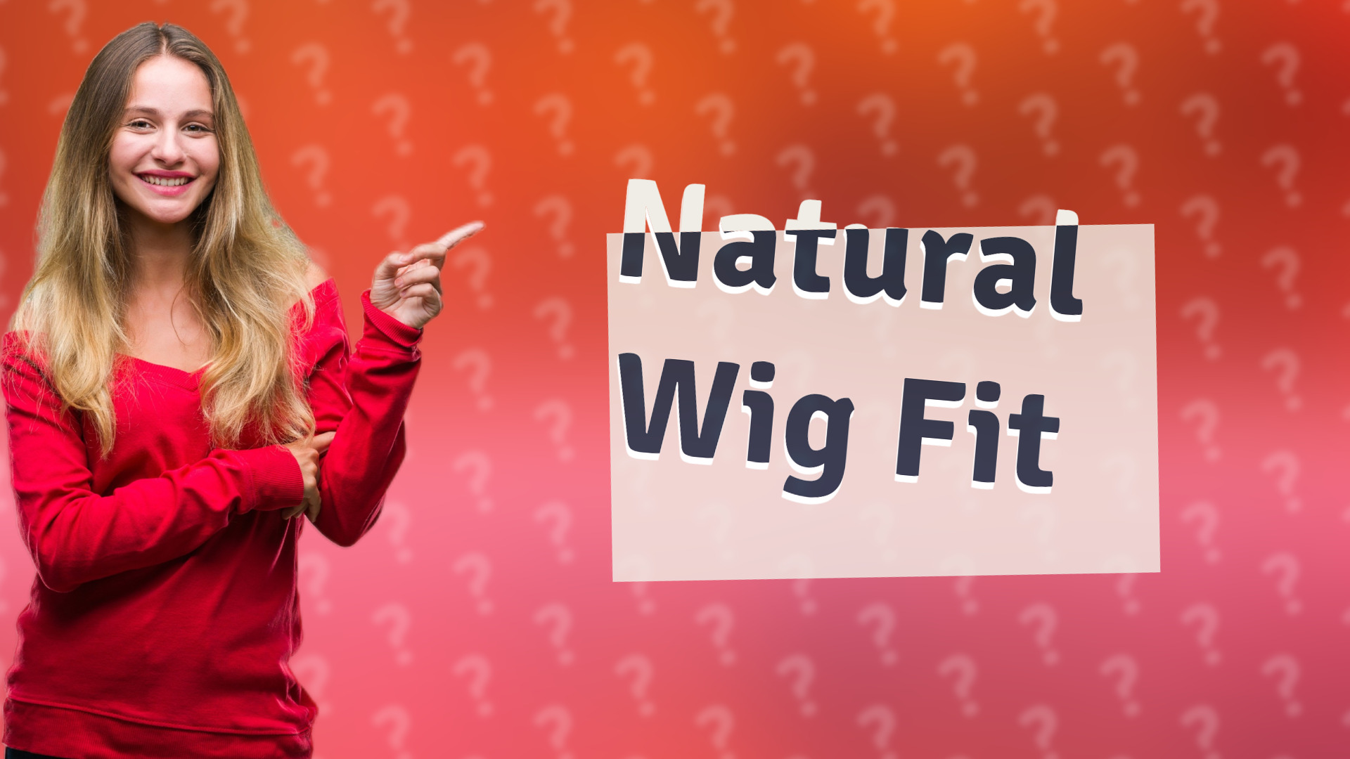 Natural Wig Fit
