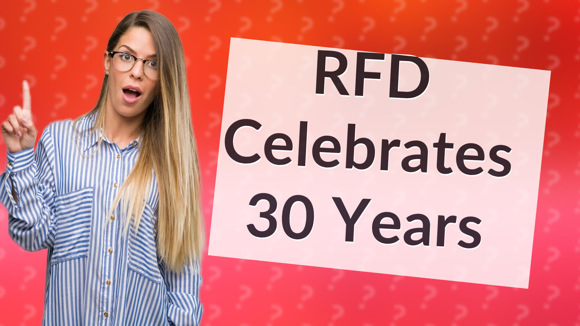 RFD Celebrates 30 Years