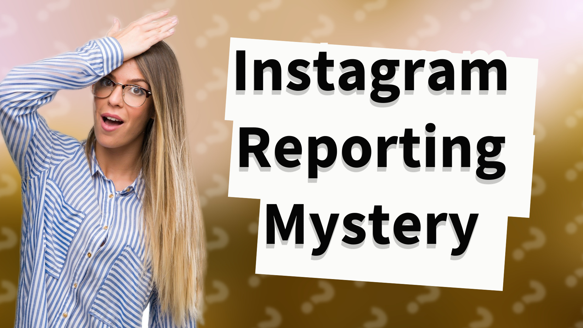 Instagram Reporting Mystery