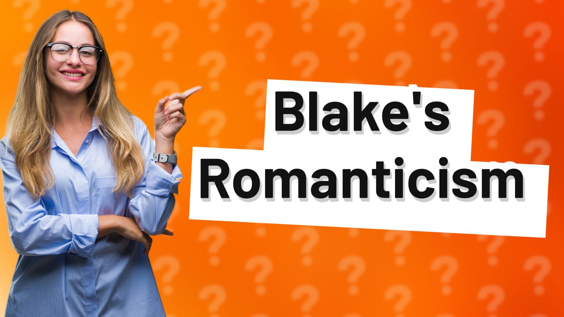 Blake's Romanticism
