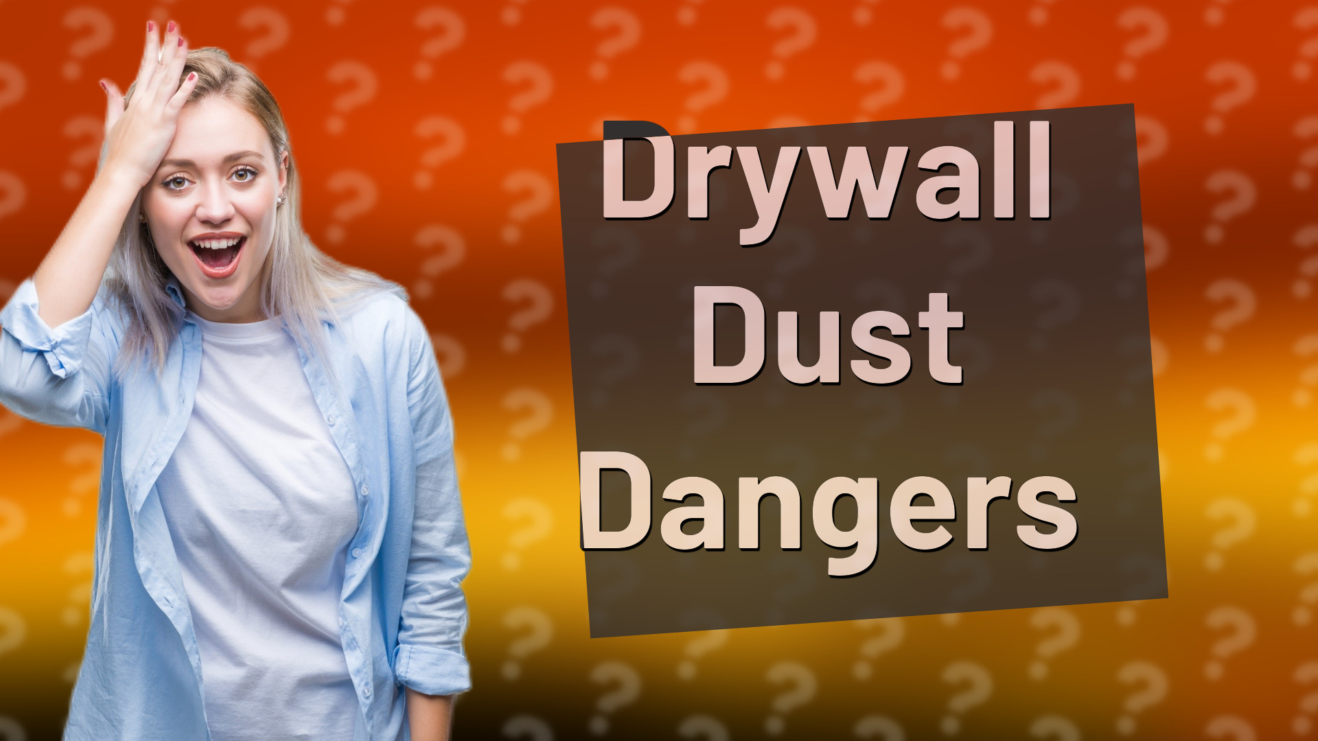 Drywall Dust Dangers