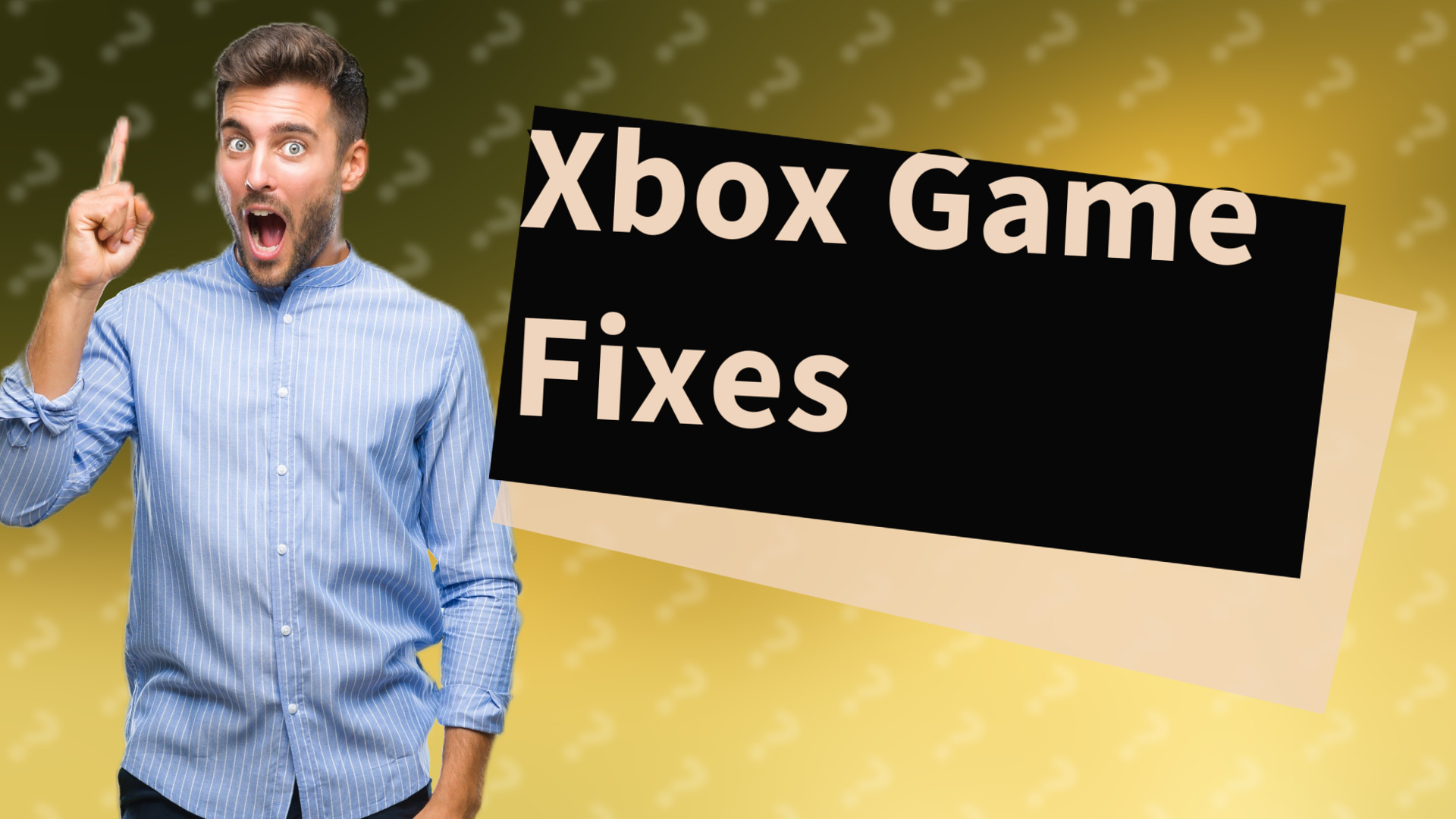 Xbox Game Fixes