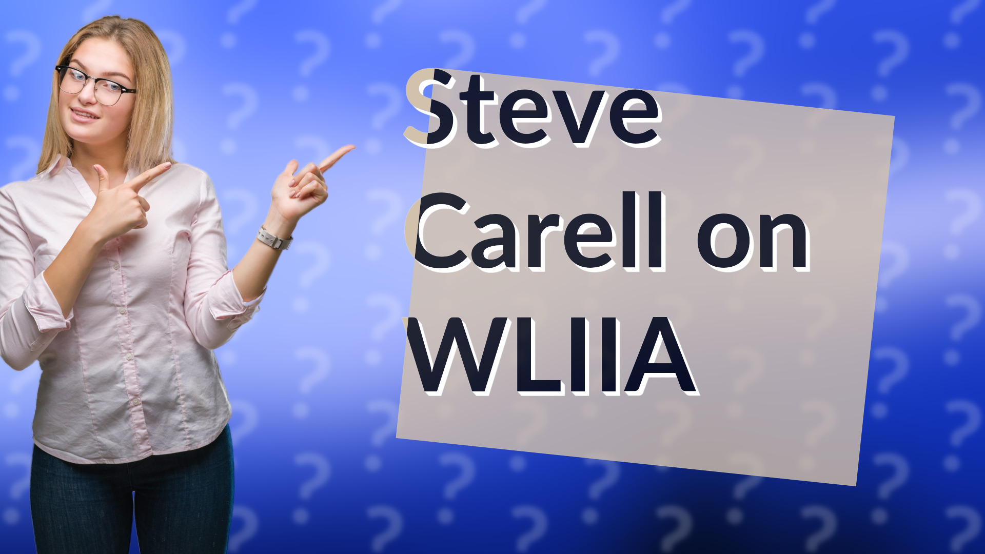 Steve Carell on WLIIA