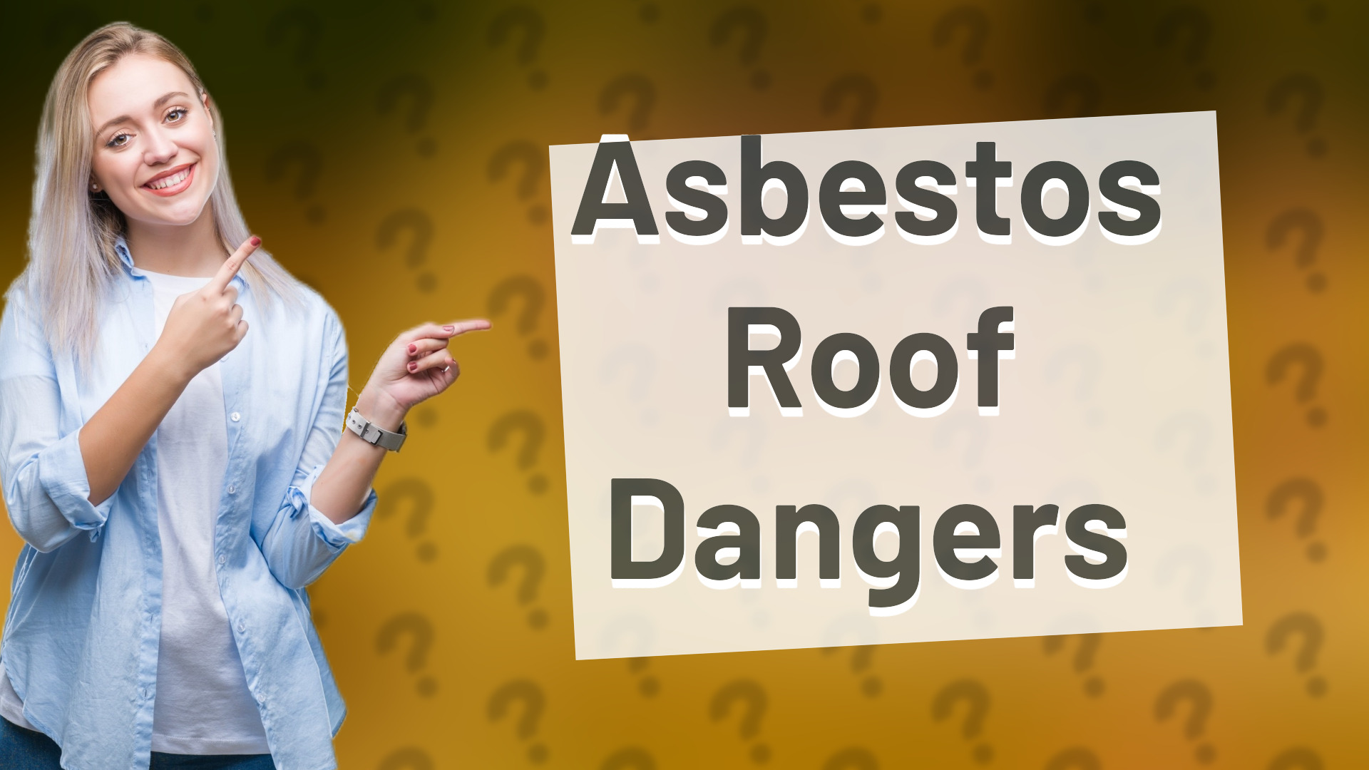 Asbestos Roof Dangers