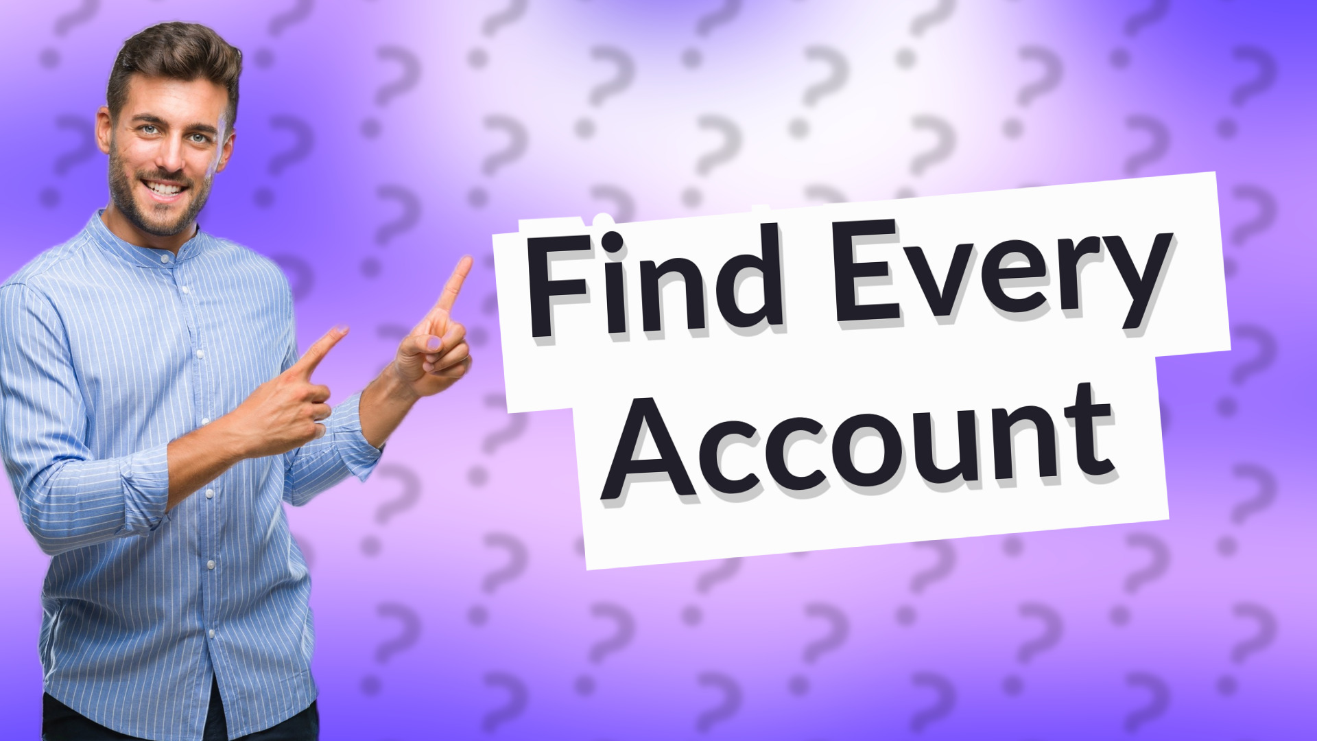 Find Every Account