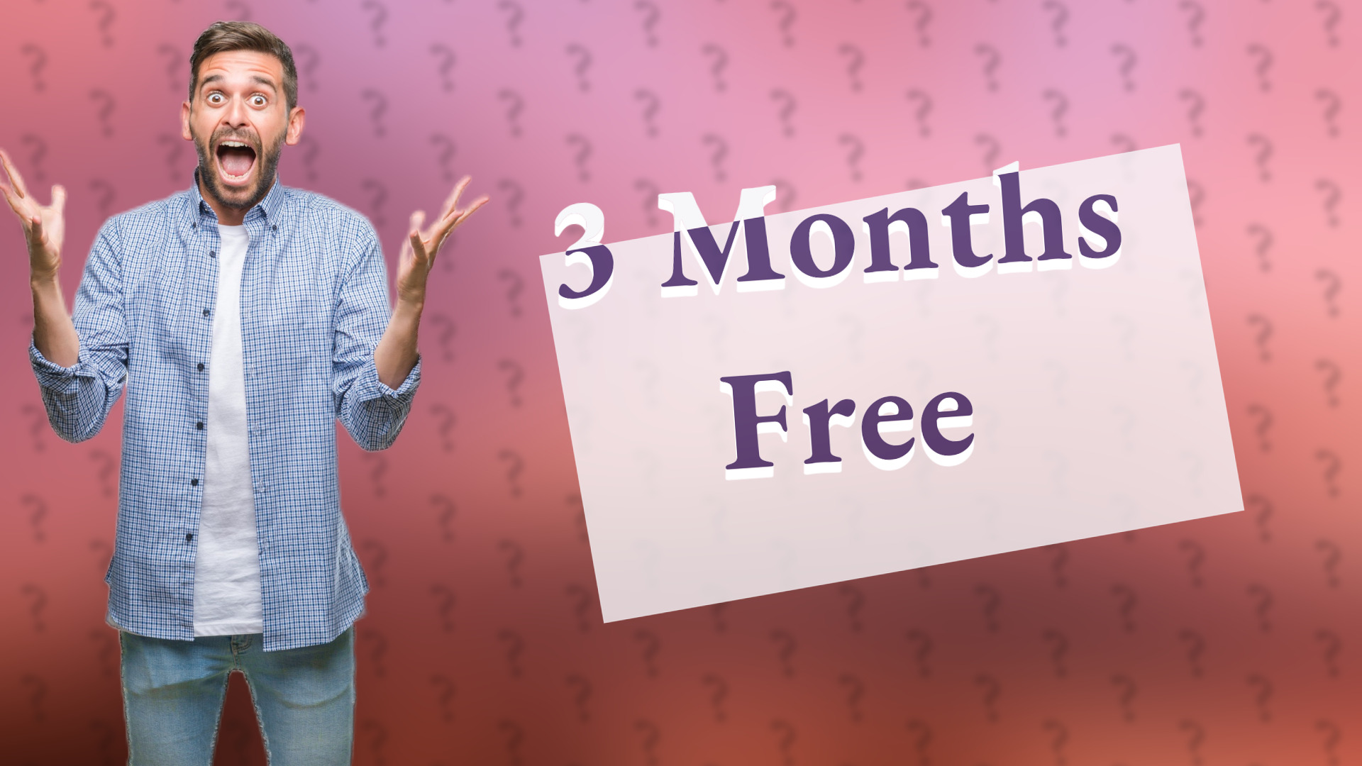 3 Months Free