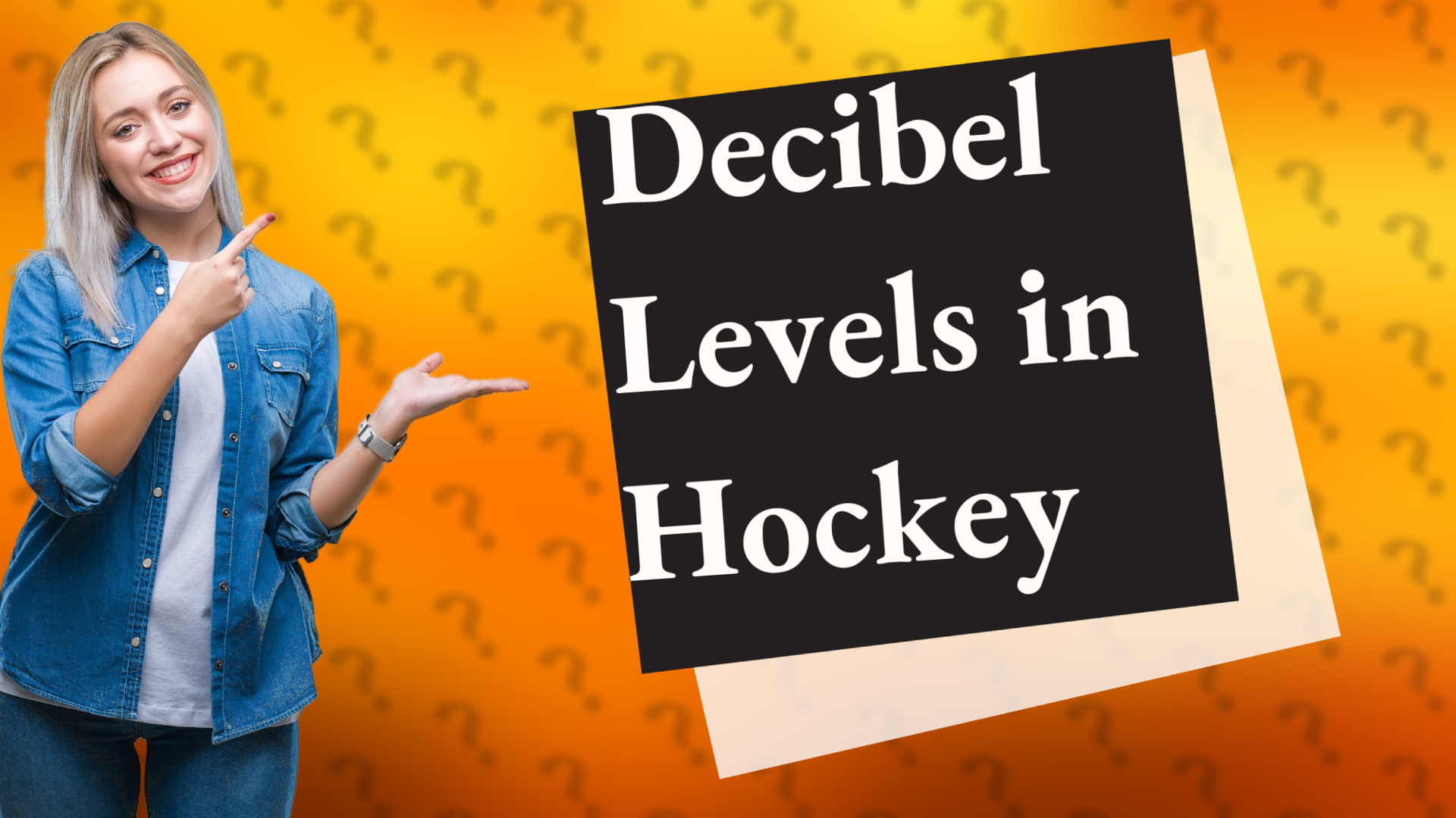 Decibel Levels in Hockey