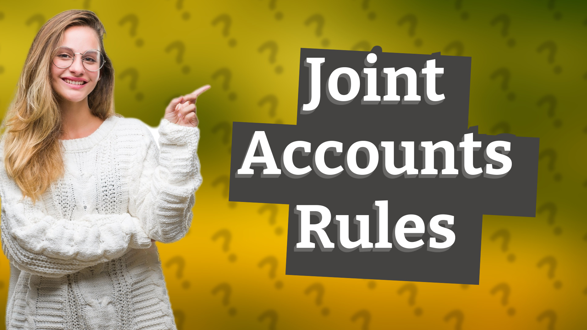 Joint Accounts Rules
