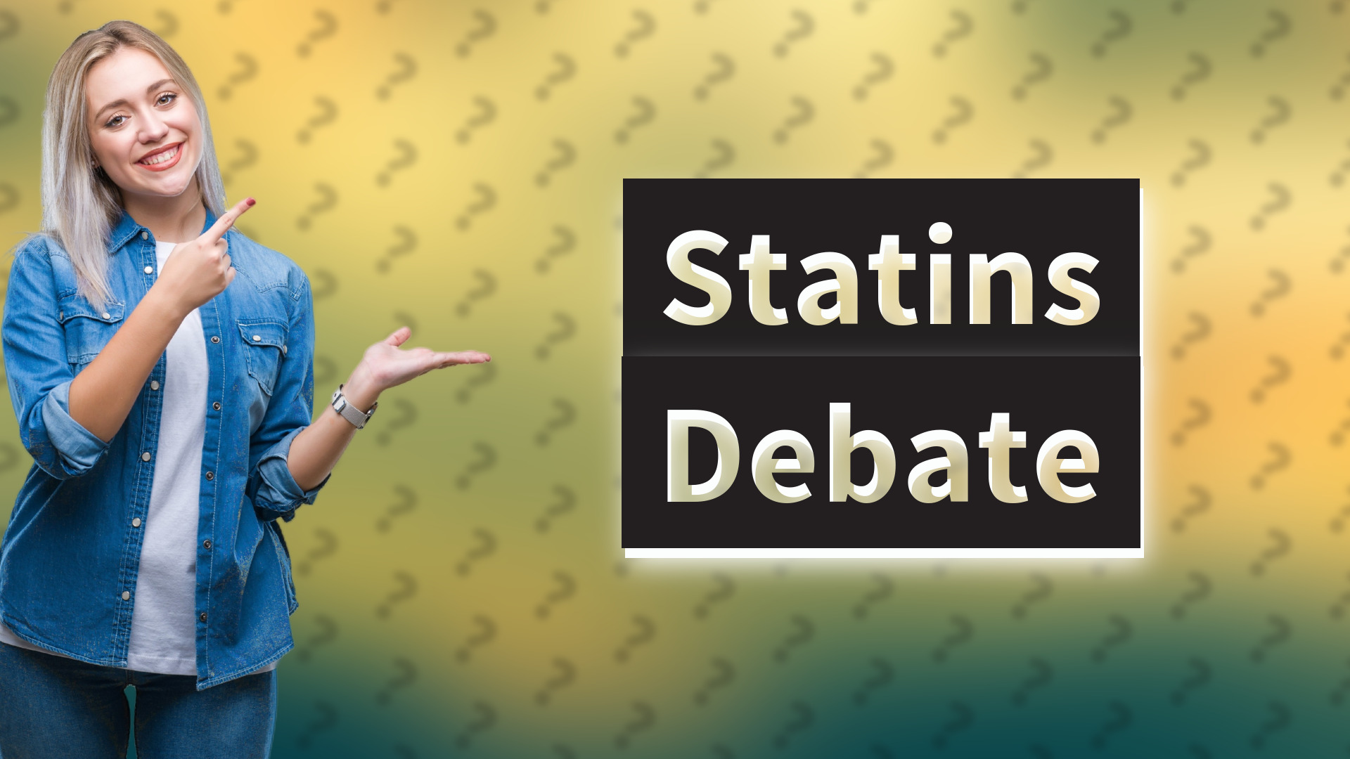 Statins Debate