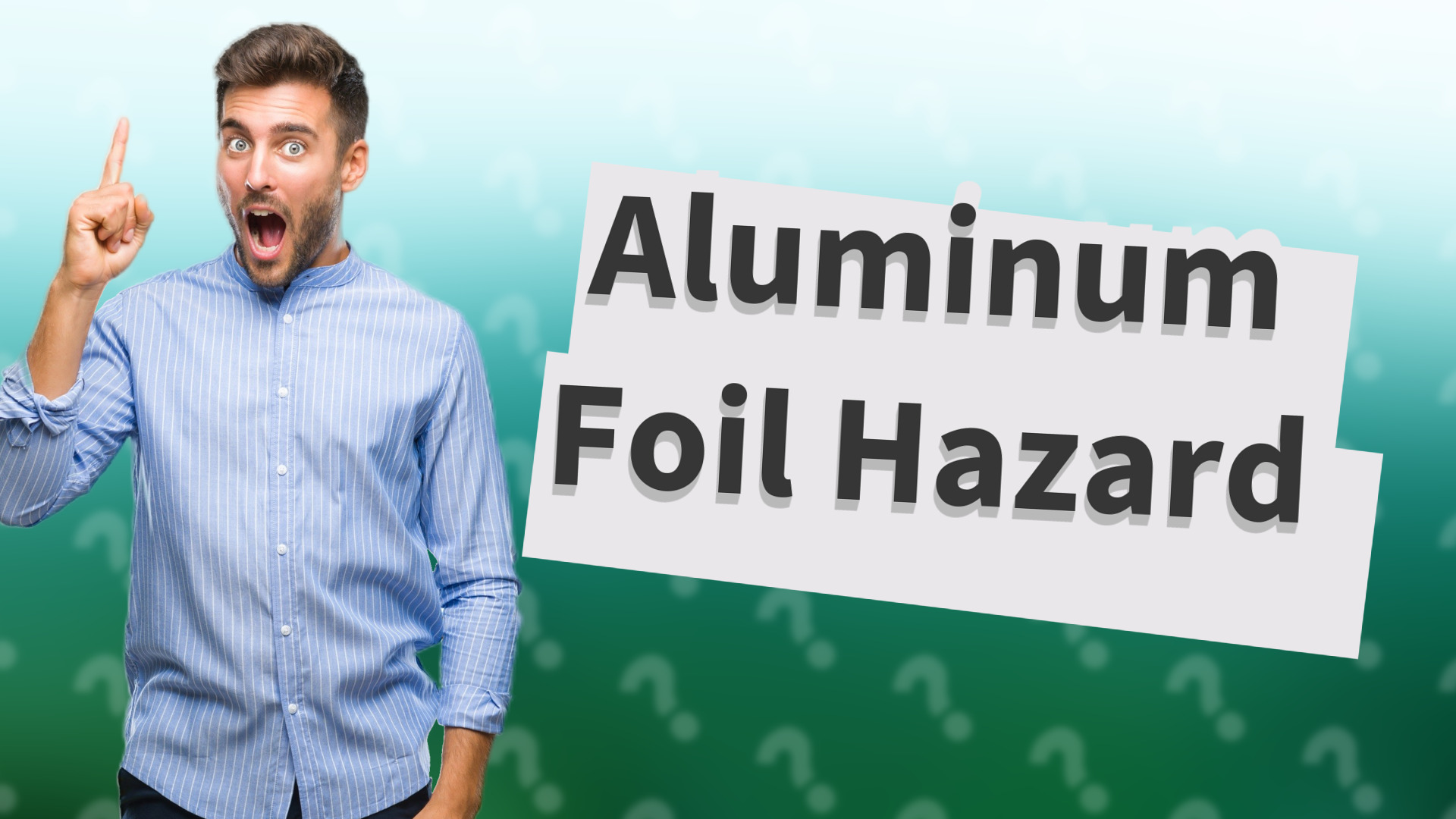 Aluminum Foil Hazard