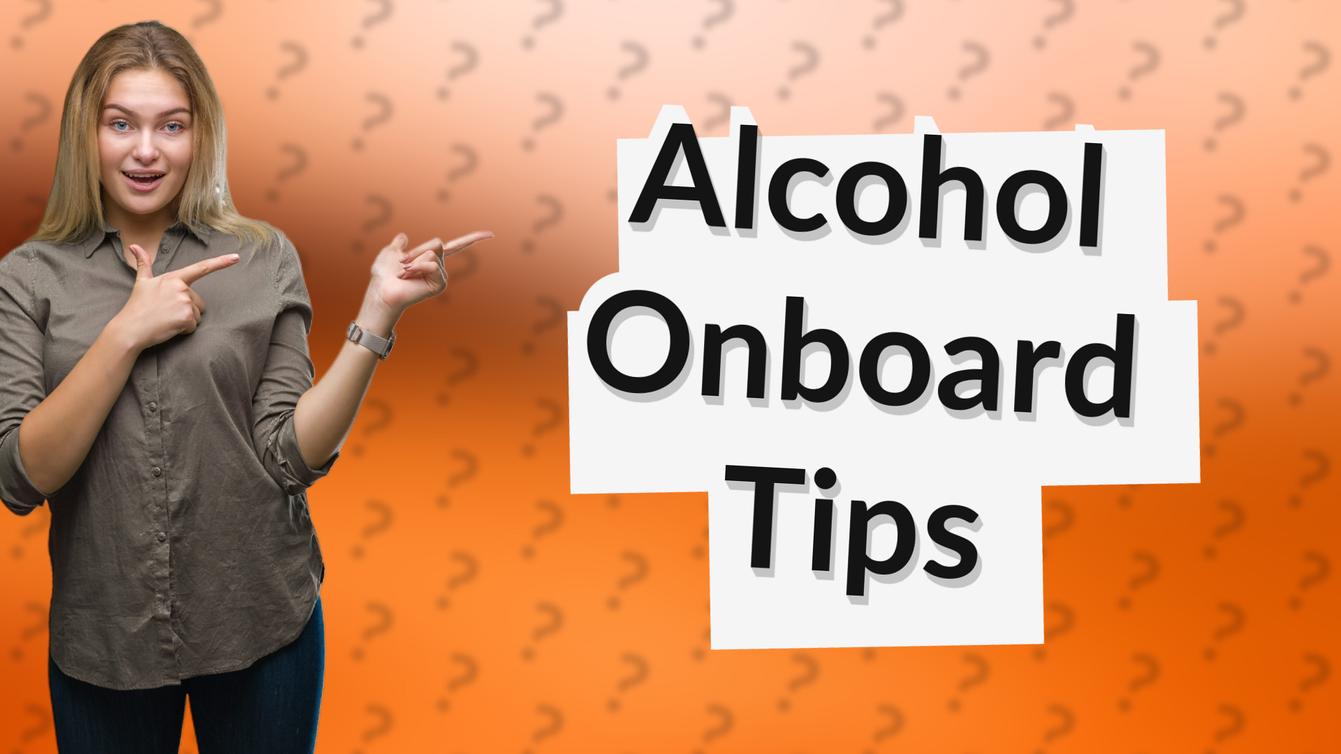 Alcohol Onboard Tips