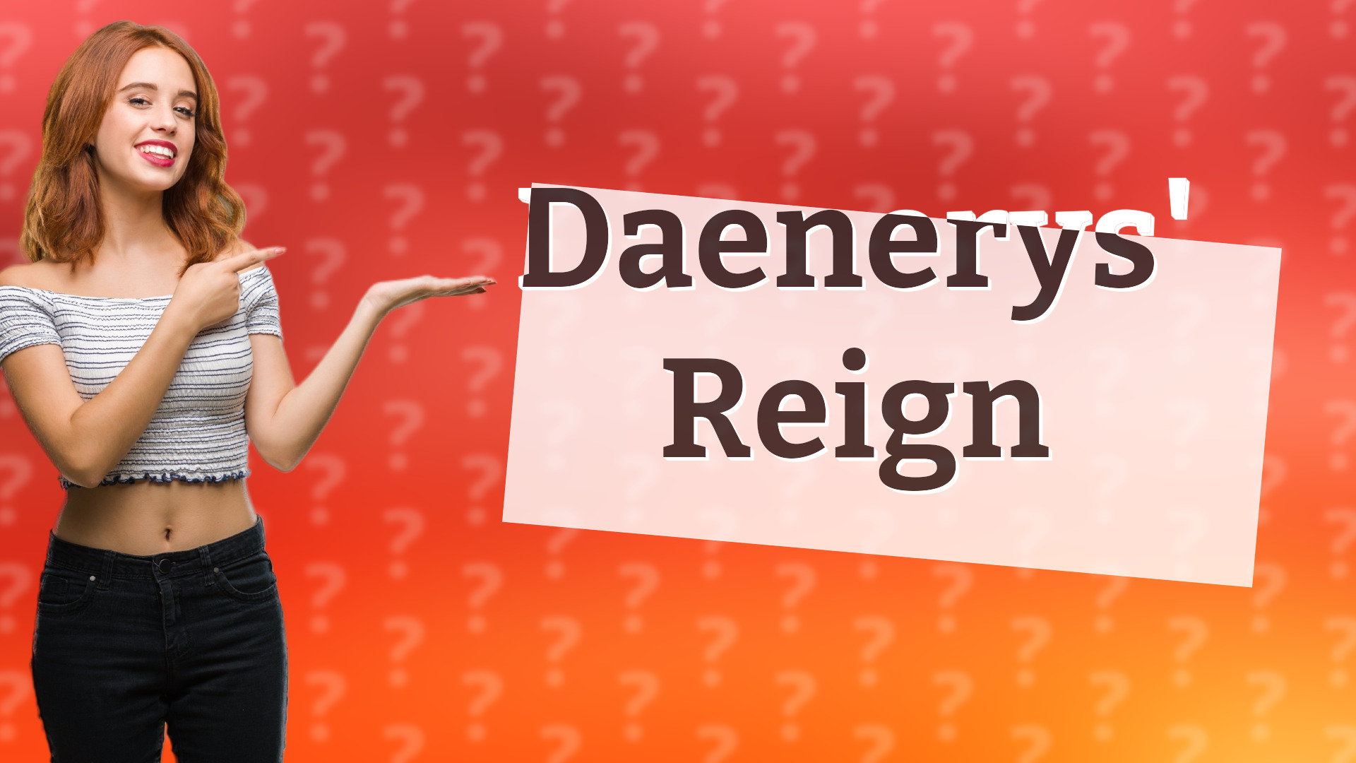 Daenerys' Reign