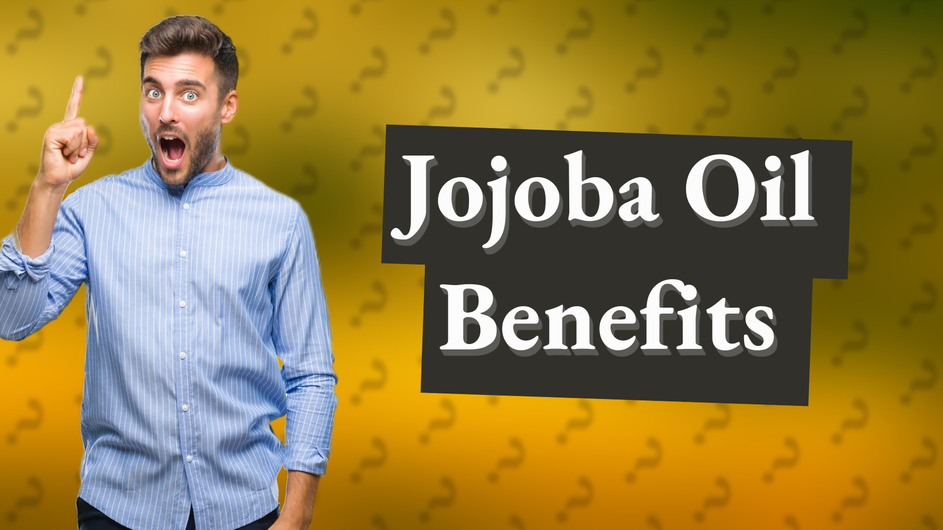 Jojoba Oil Benefits