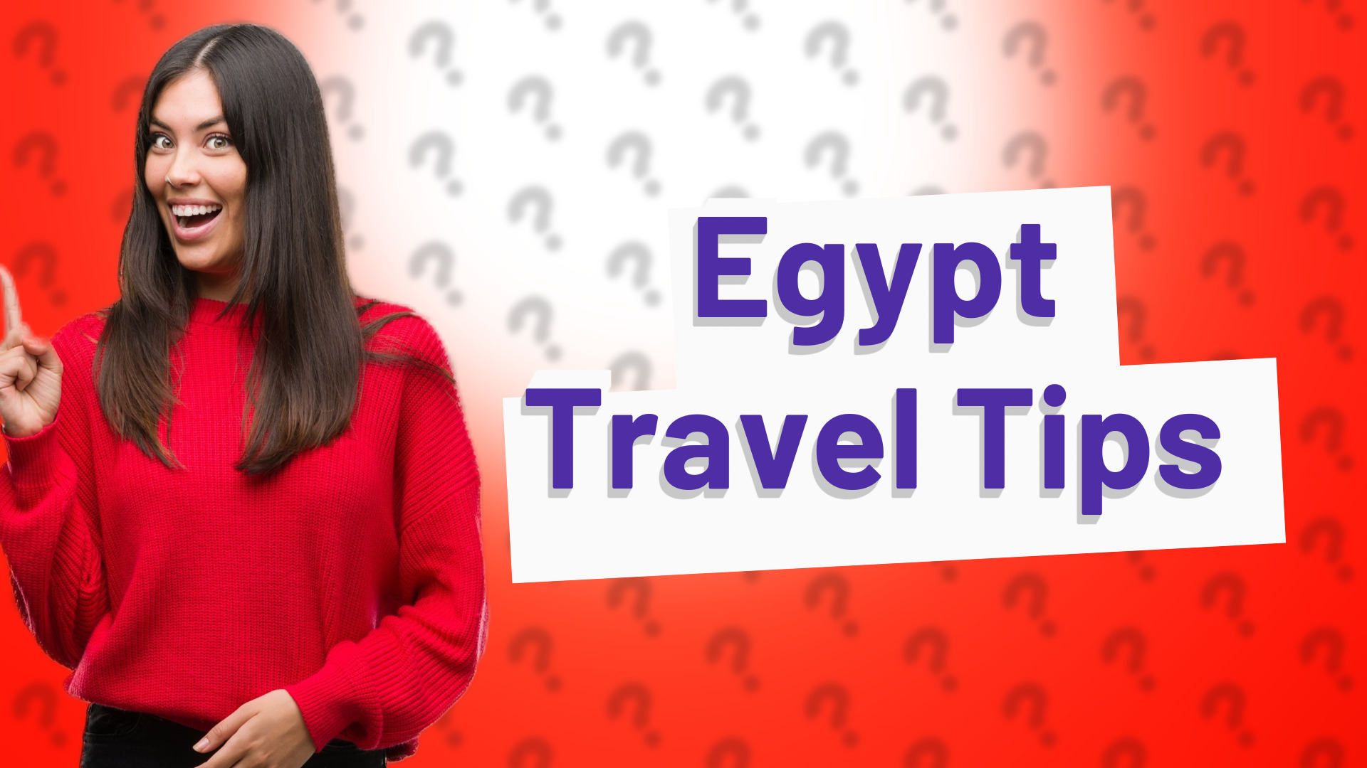 Egypt Travel Tips