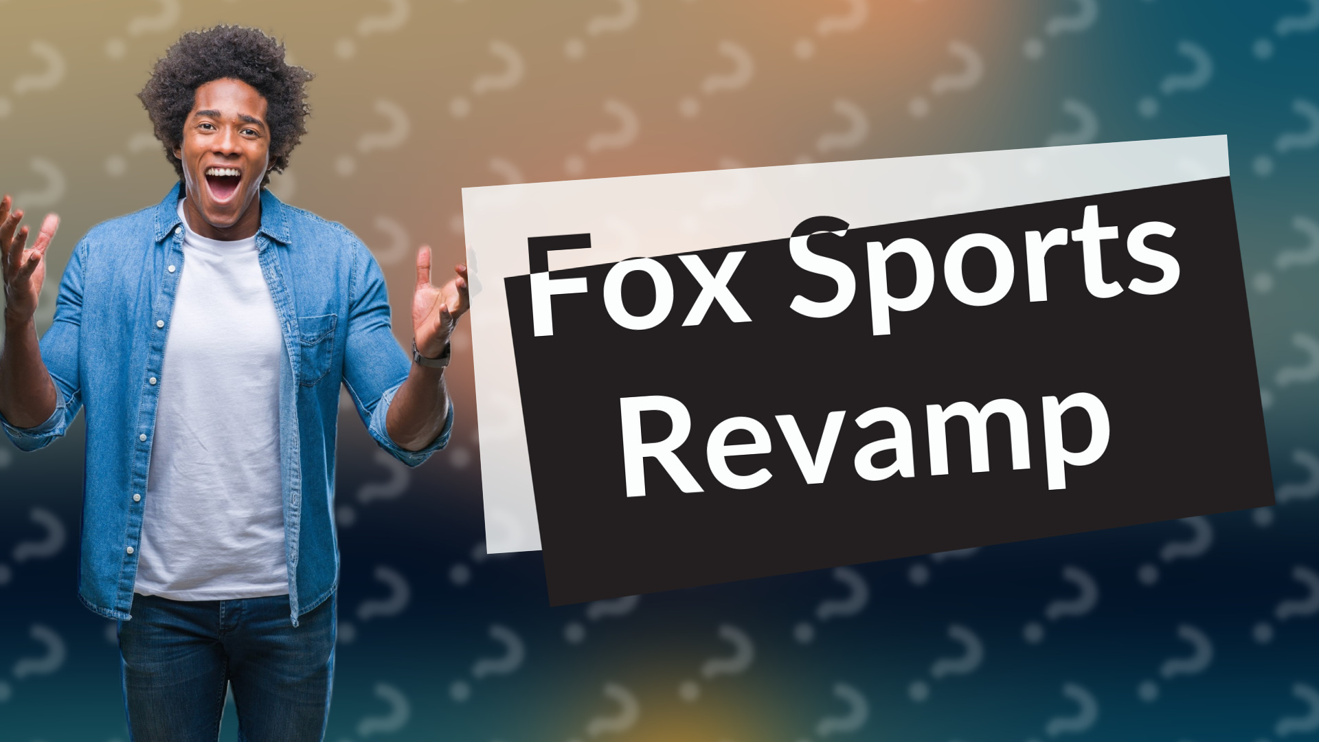 Fox Sports Revamp
