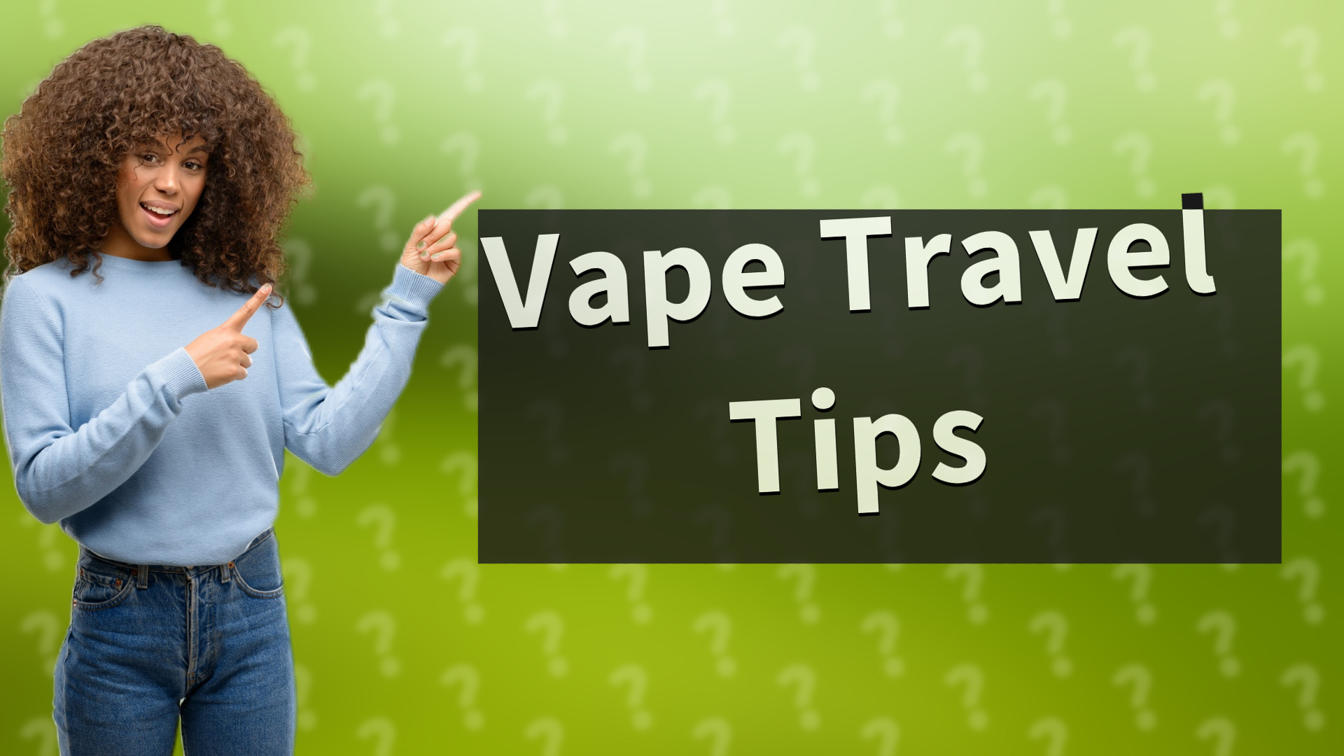 Vape Travel Tips