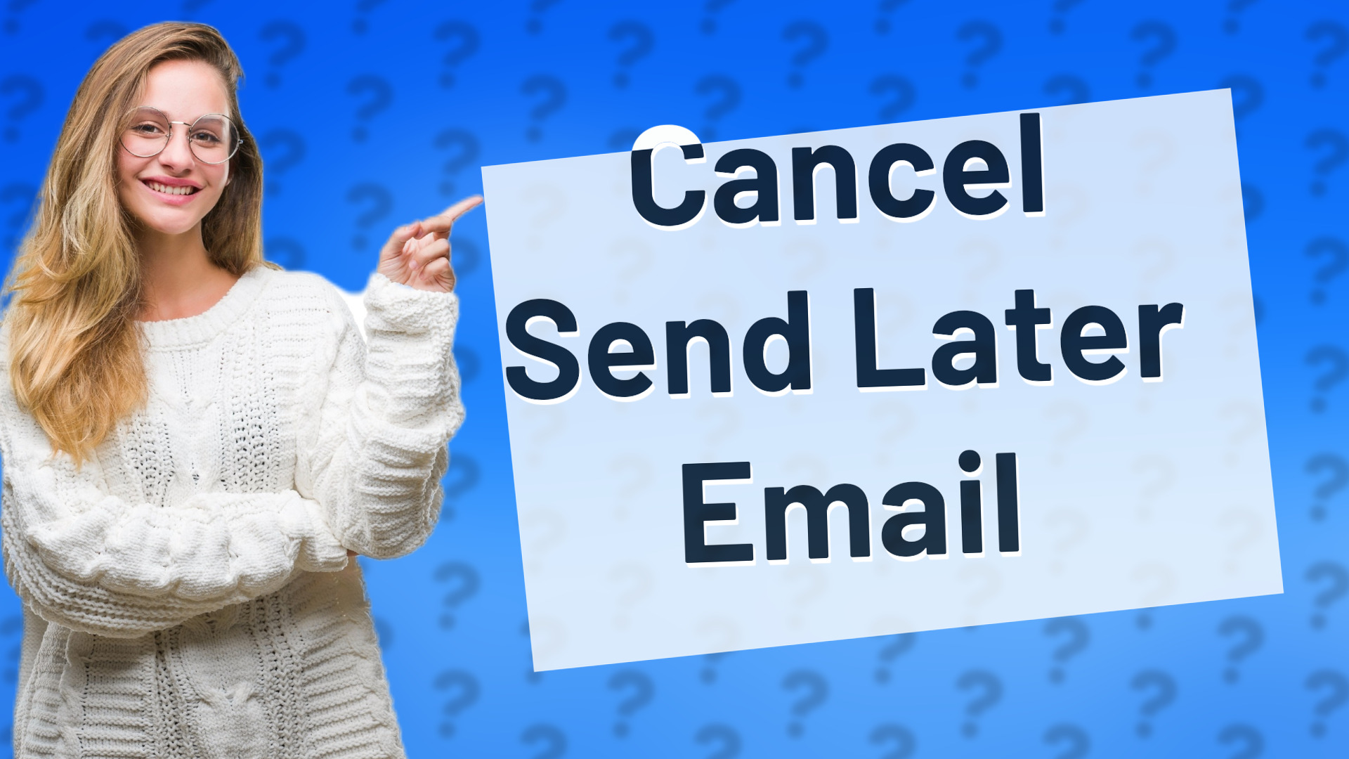 Cancel Send Later Email