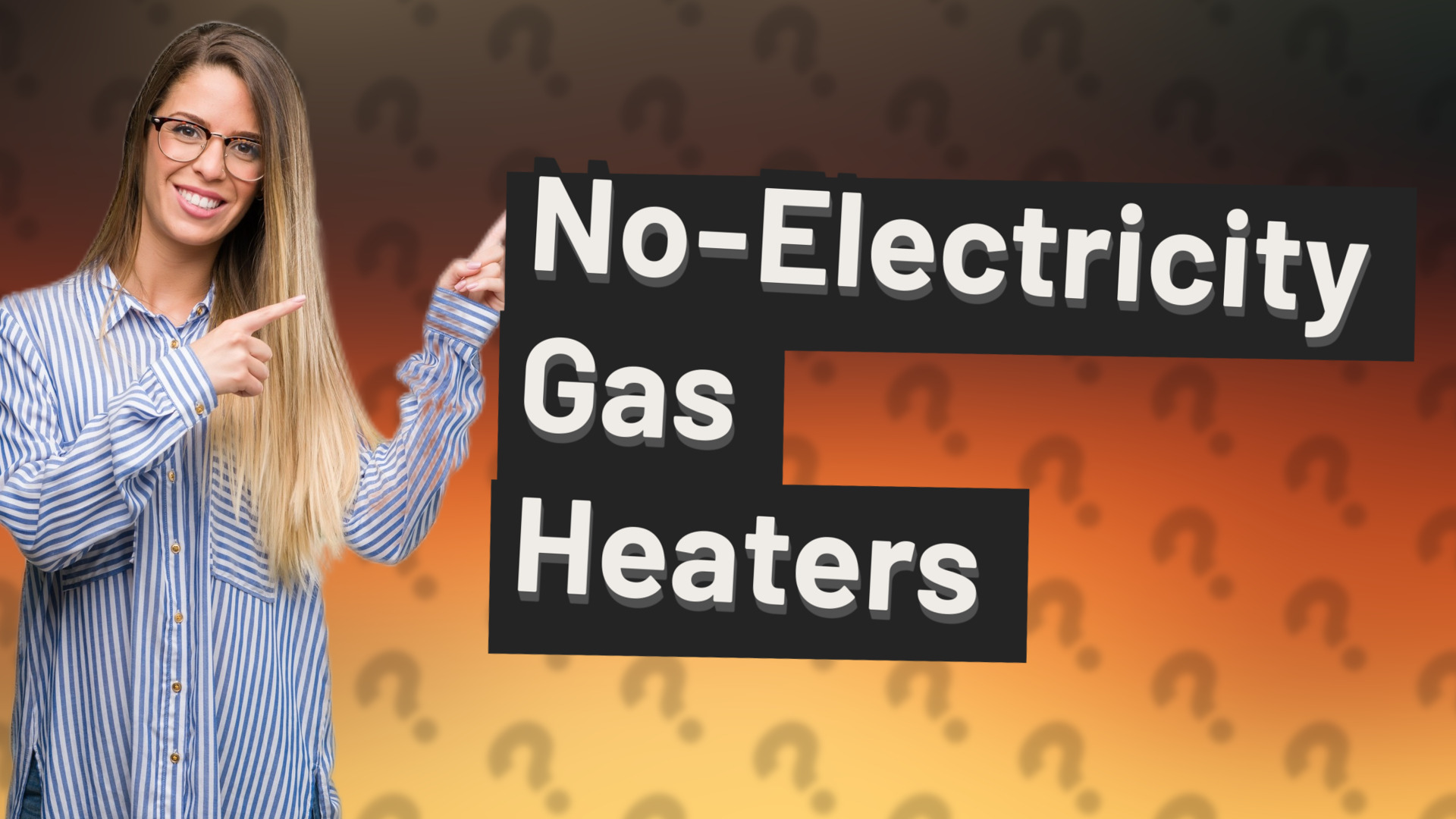 No-Electricity Gas Heaters
