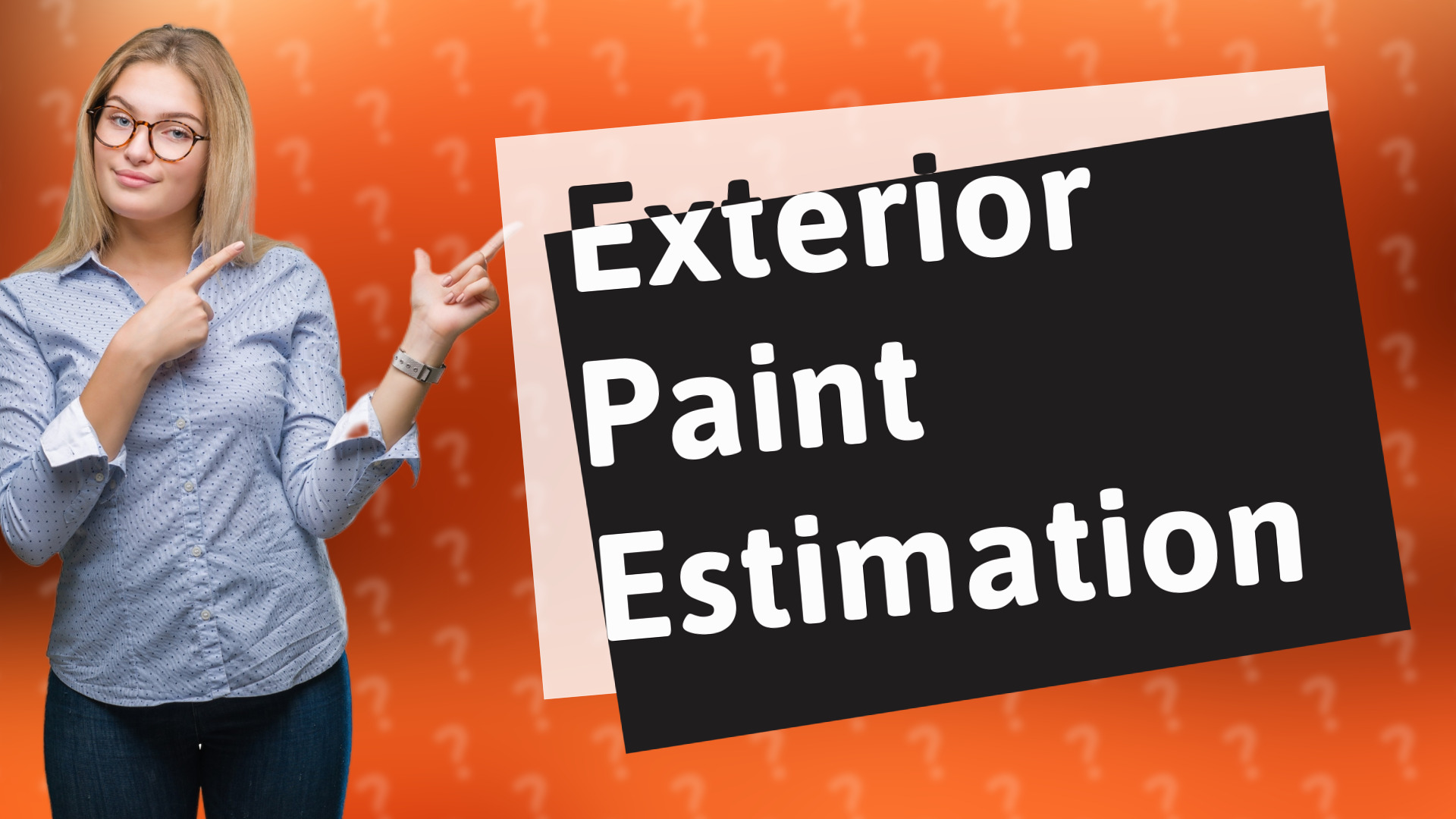 Exterior Paint Estimation