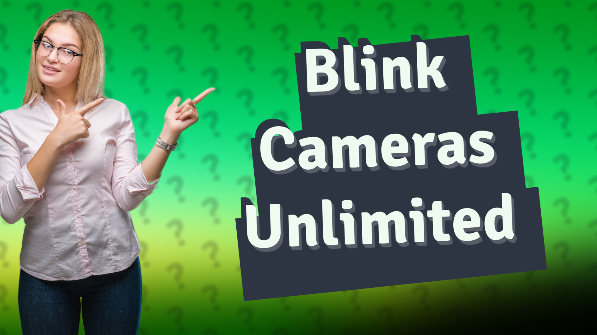 Blink Cameras Unlimited