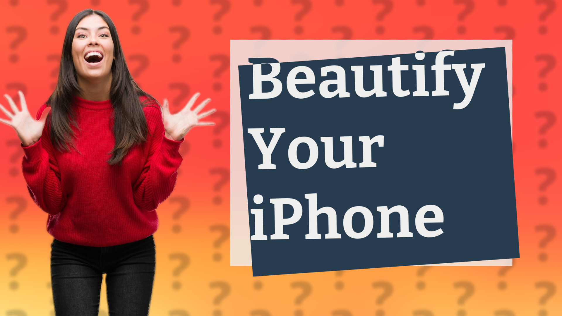 Beautify Your iPhone